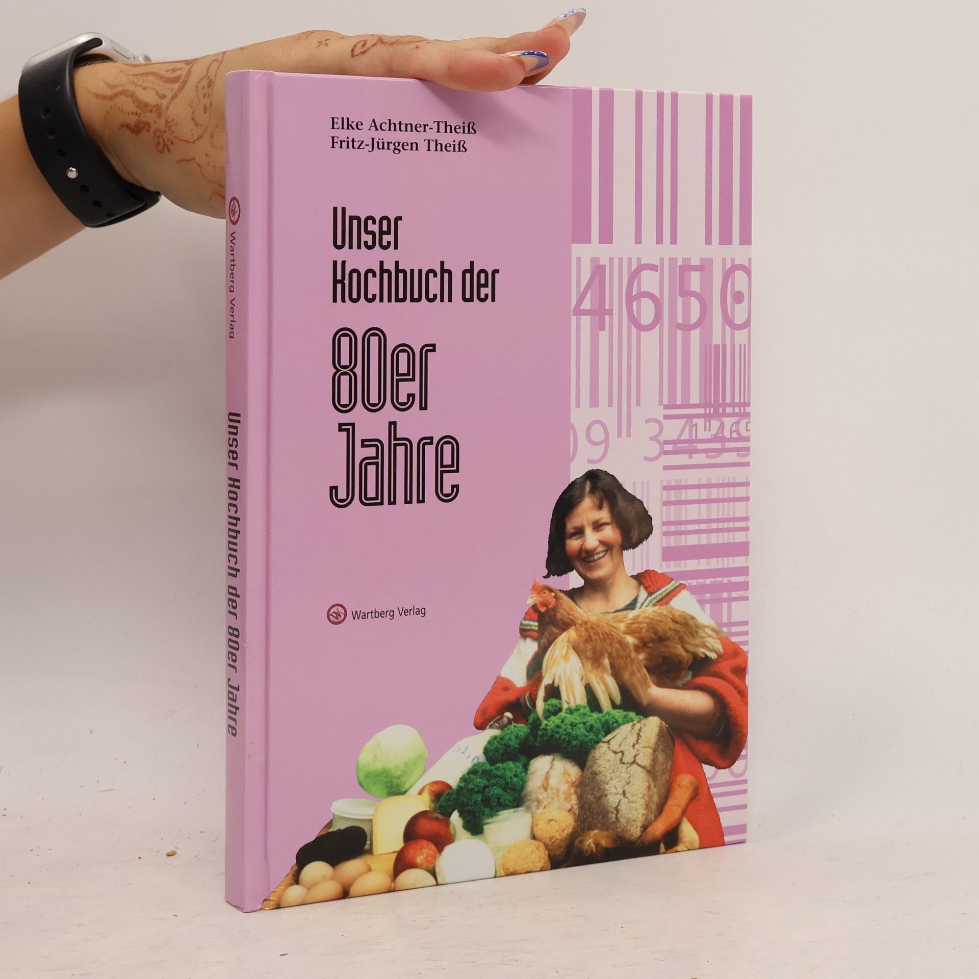 Elke Achtner Theiß Unser Kochbuch der 80er Jahre