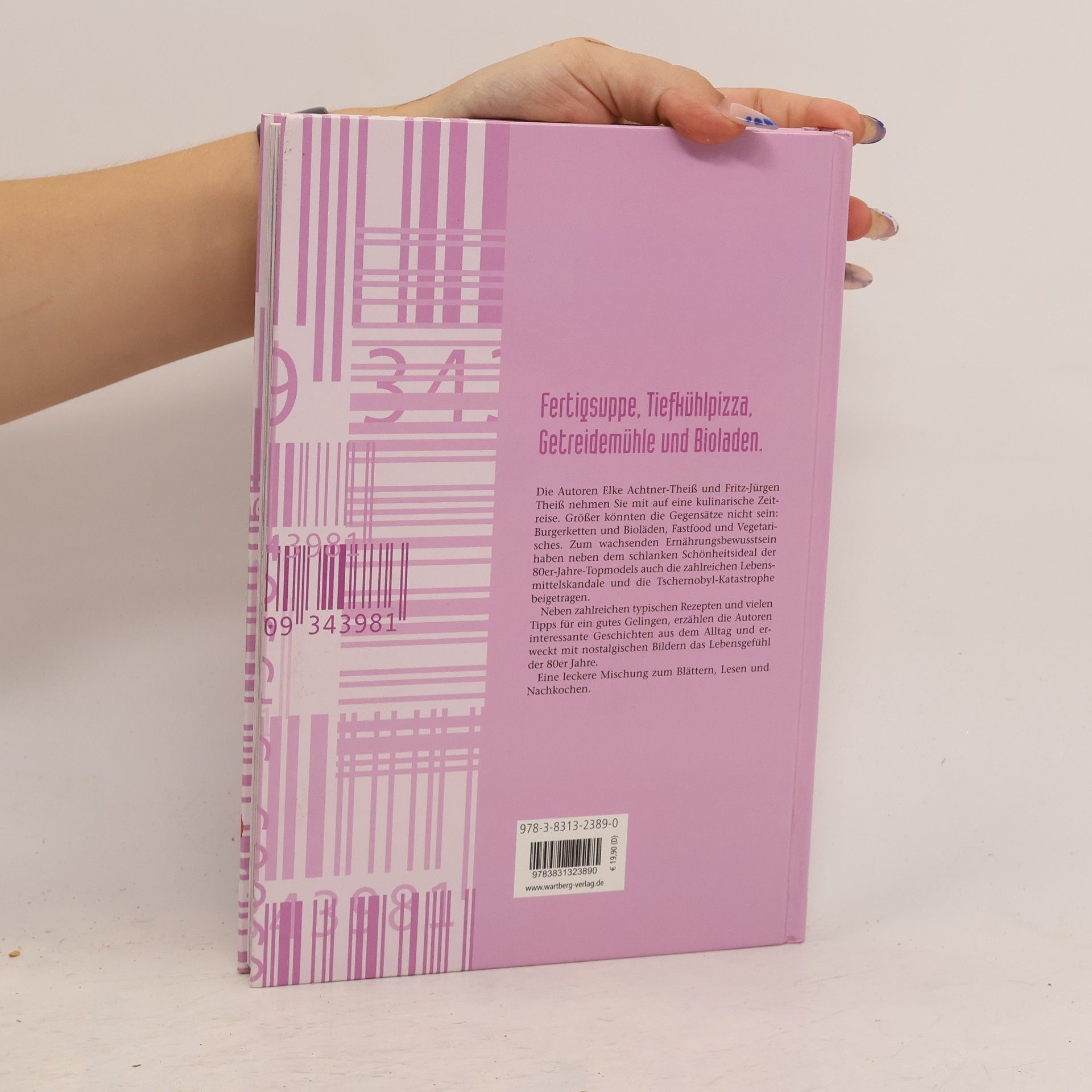 Elke Achtner Theiß Unser Kochbuch der 80er Jahre