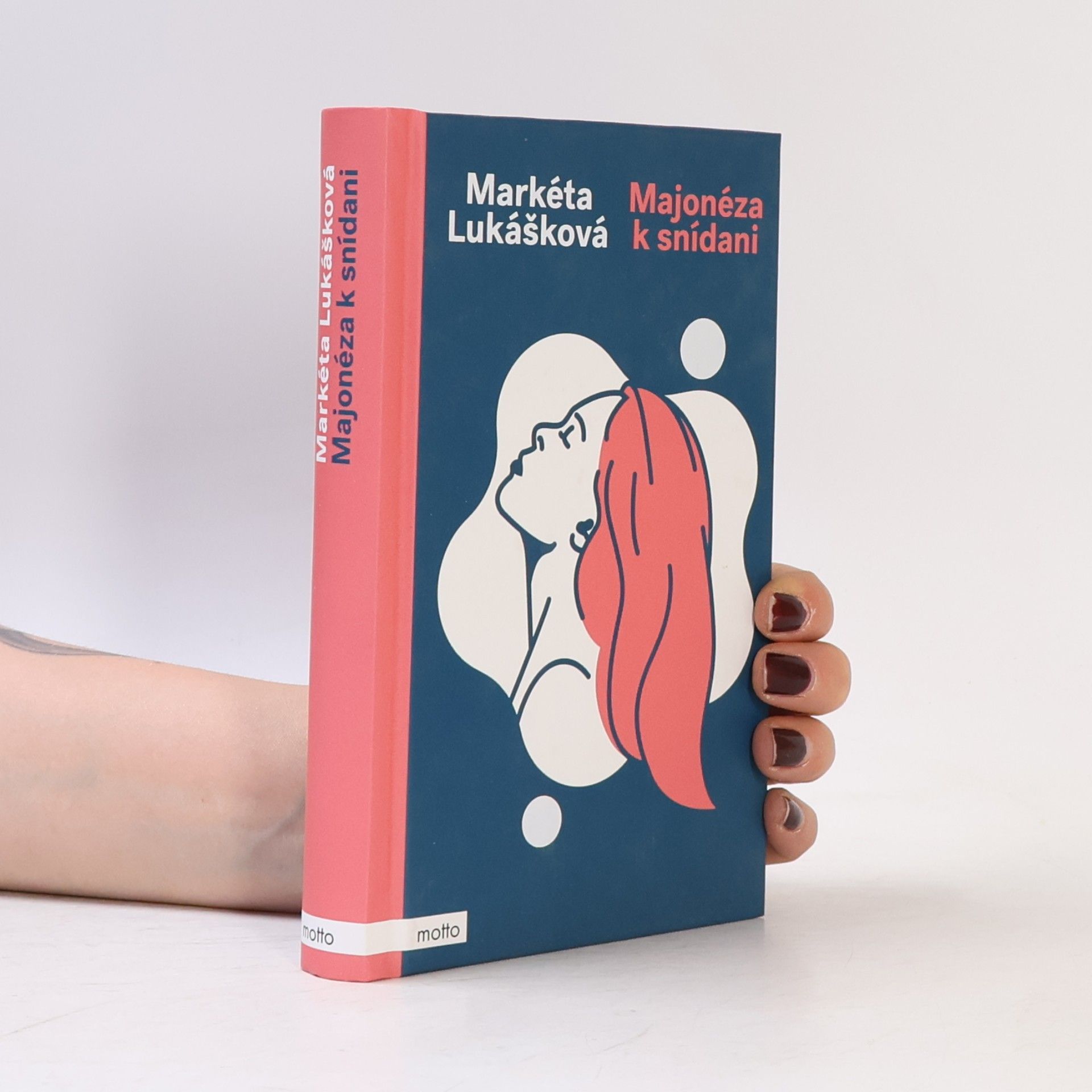 Markéta Lukášková Majonéza k snídani