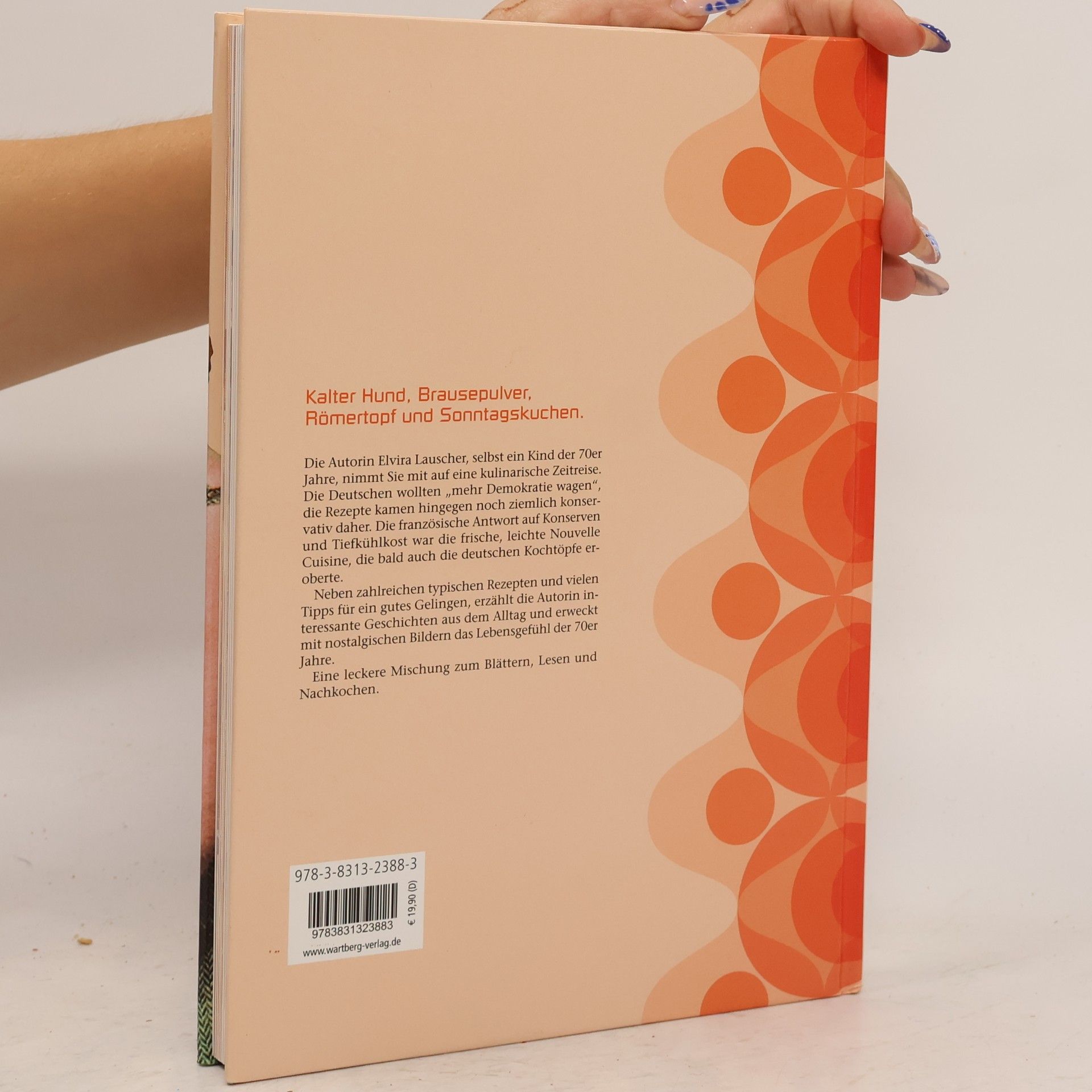Elvira Lauscher Unser Kochbuch der 70er Jahre