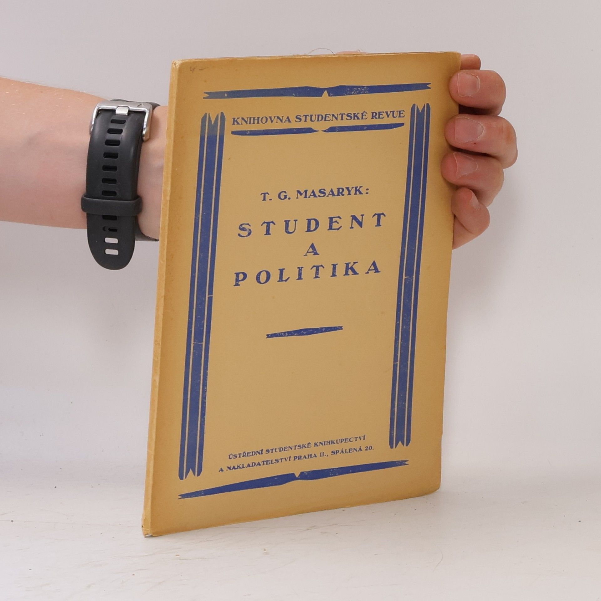 Tomáš Garrigue Masaryk Student a politika