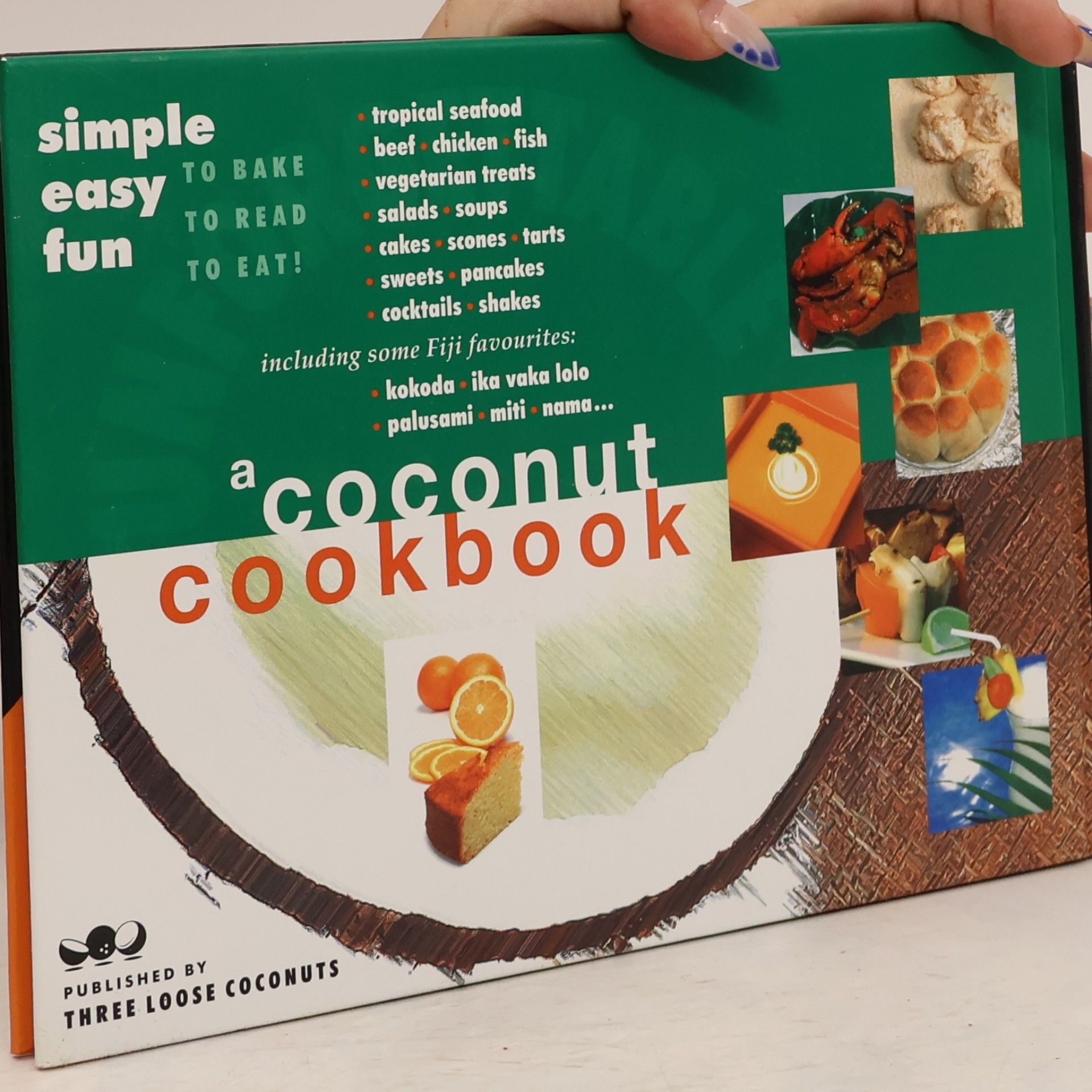 Various authors Unforgettable: A Coconut Cookbook