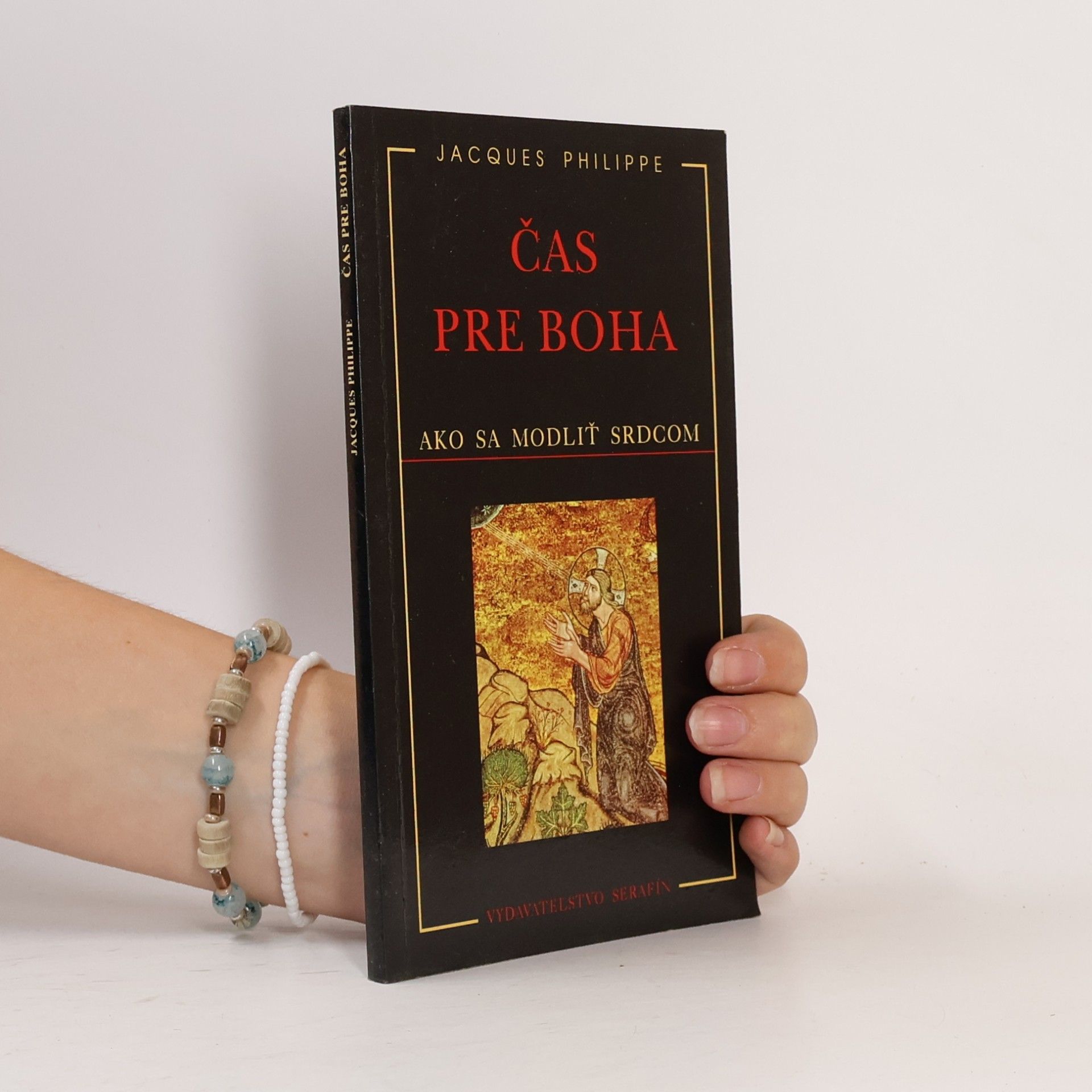 Jacques-Philippe Saint-Gérand Čas pre Boha (Ako sa modliť srdcom)