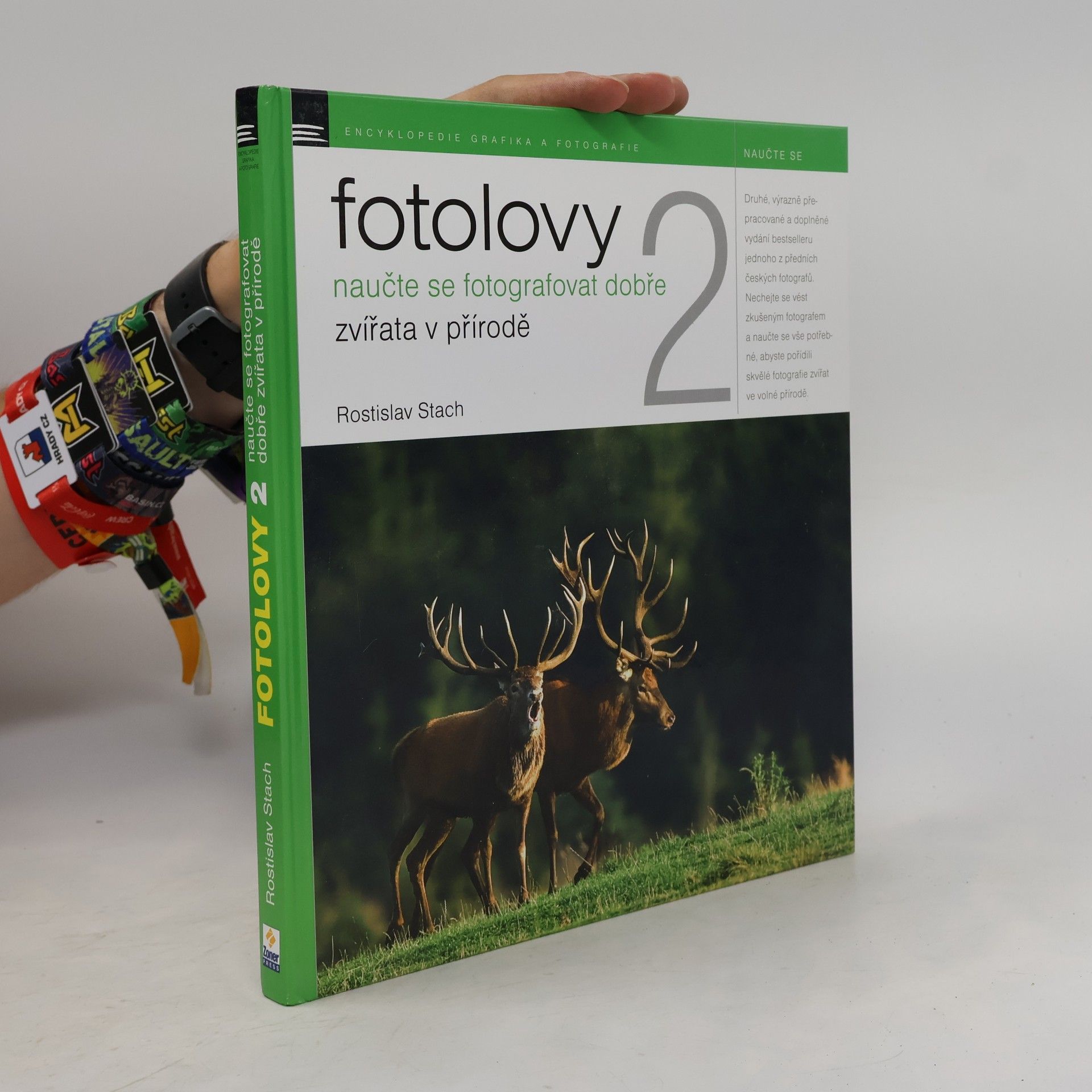 Rostislav Stach Fotolovy 2 - Naučte se fotografovat dobře zvířata v přírodě