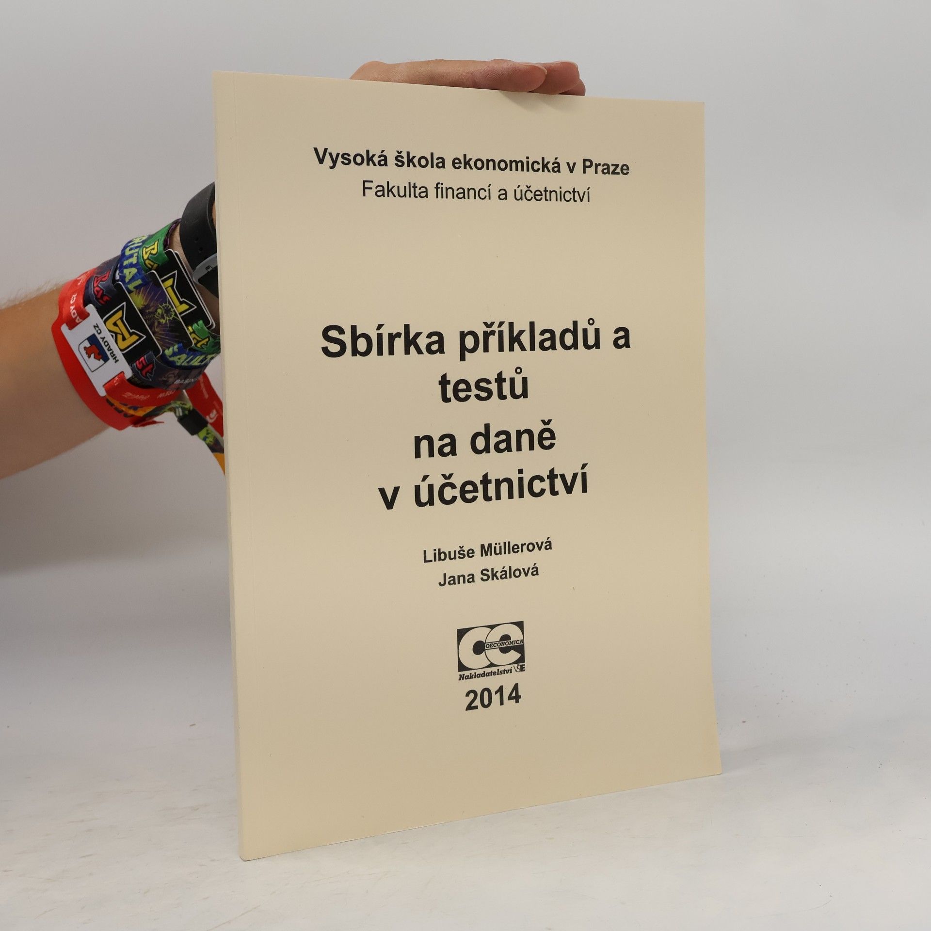 Jana Skálová Sbírka příkladů a testů na daně v účetnictví