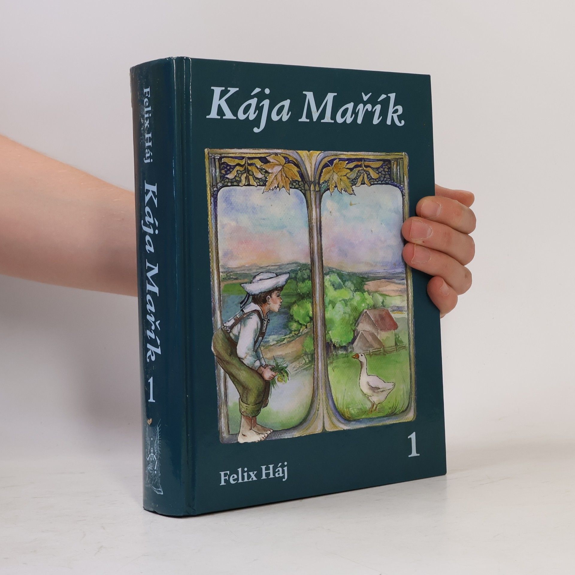 Felix Haj Kája Mařík 1. Díl I.-II.