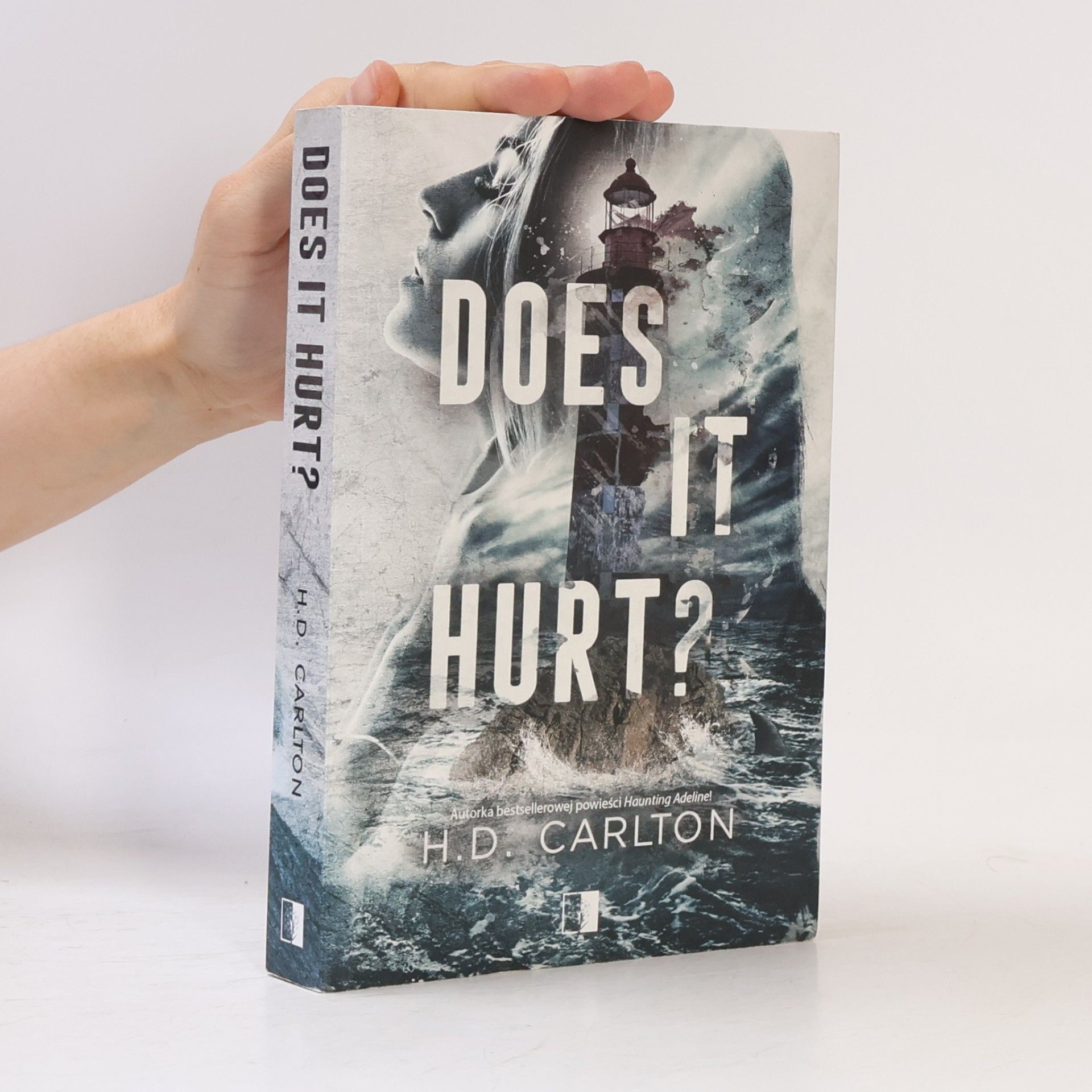 H. D. Carlton Does It Hurt?