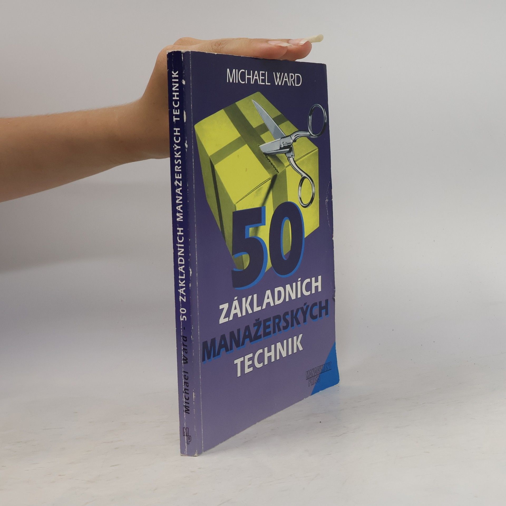Michael Ward 50 základních manažerských technik