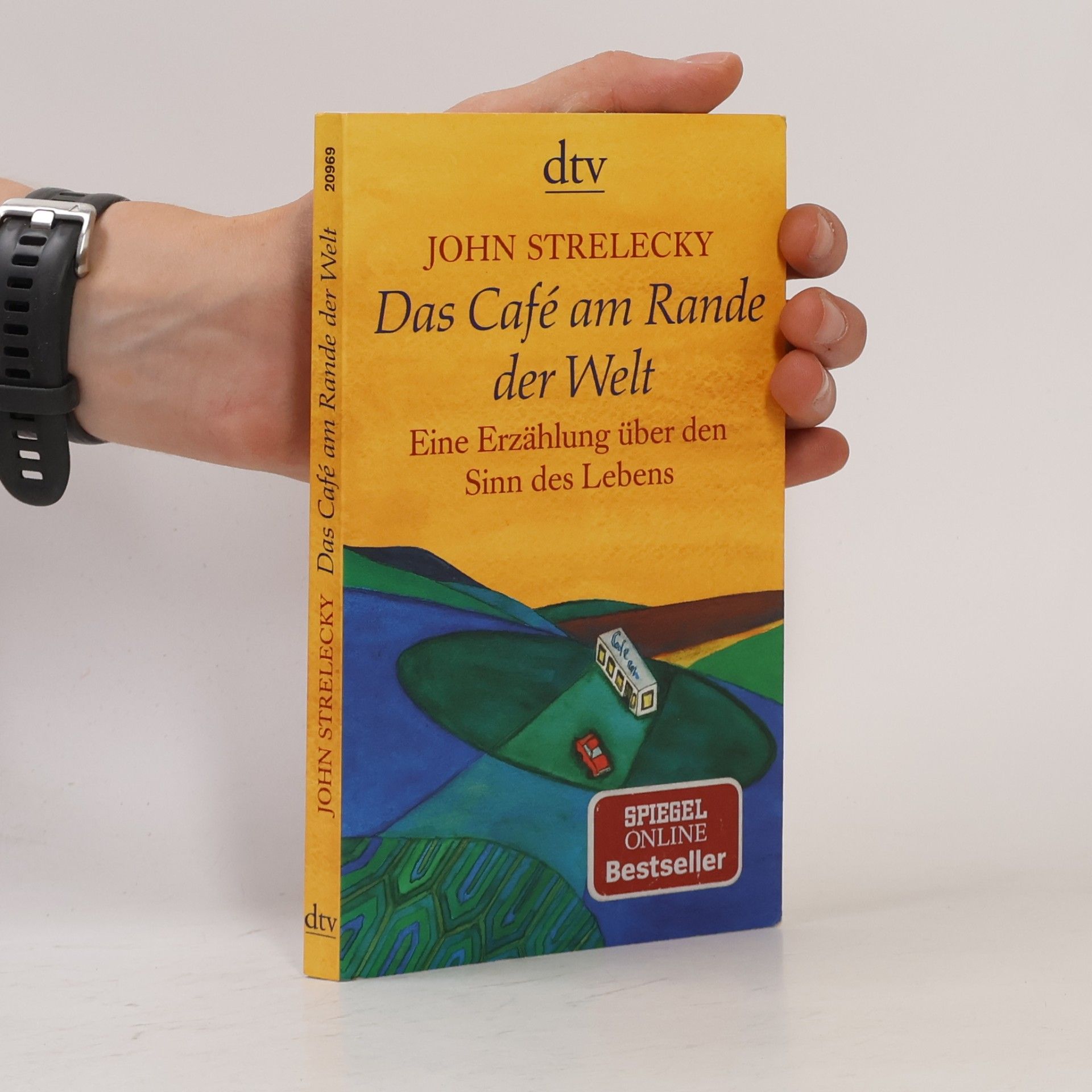 John Strelecky Das Café am Rande der Welt