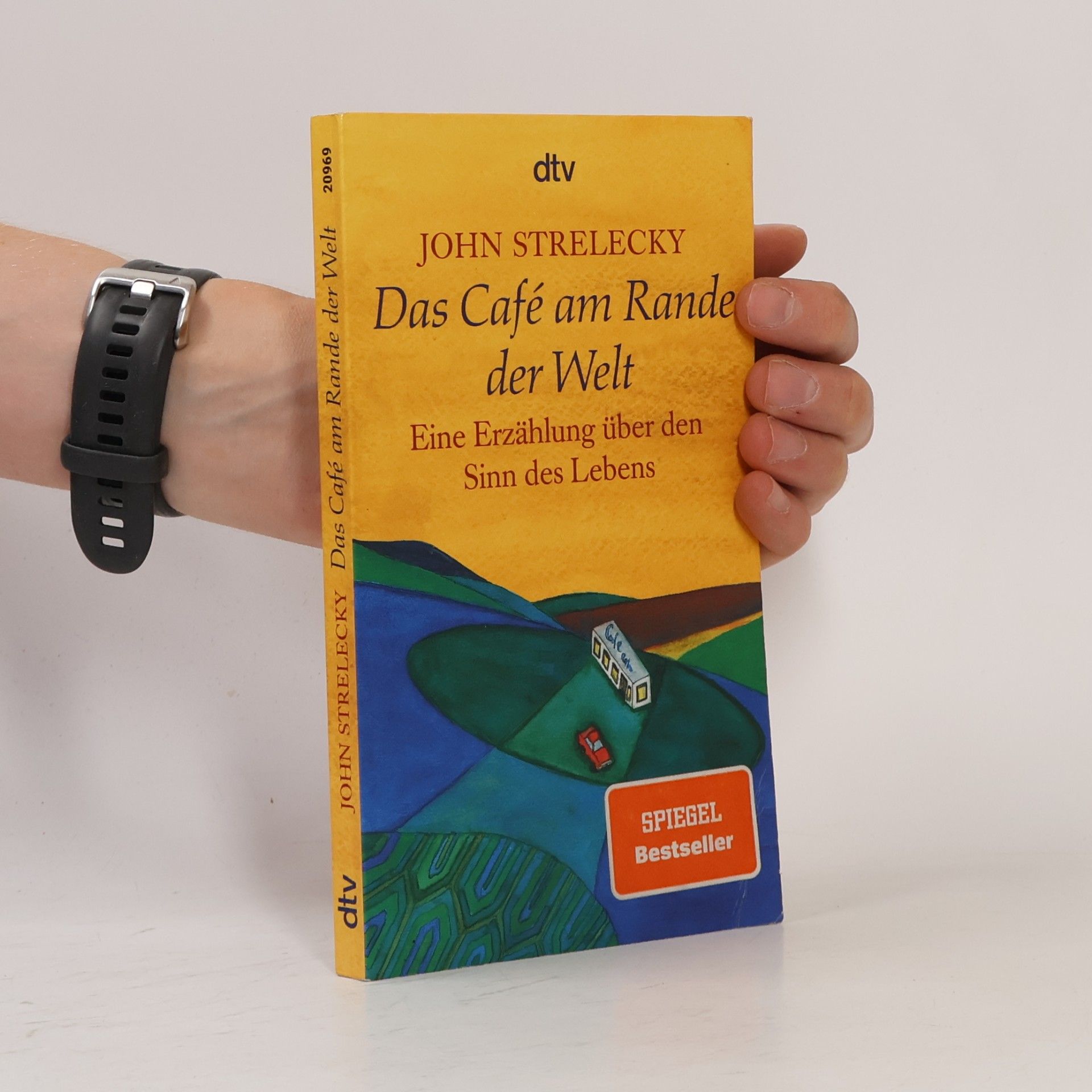 John Strelecky Das Café am Rande der Welt