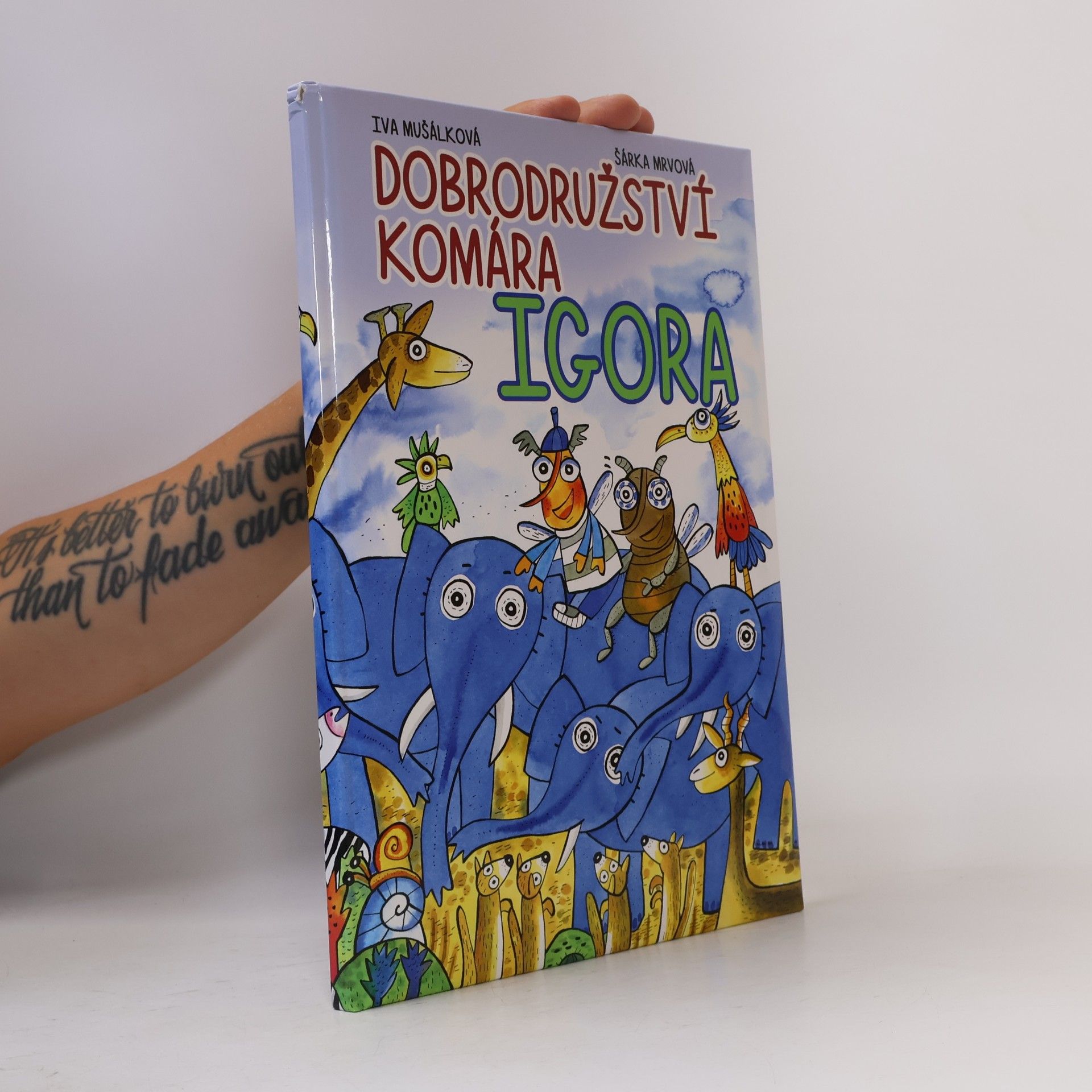 Iva Mušálková Dobrodružství komára Igora