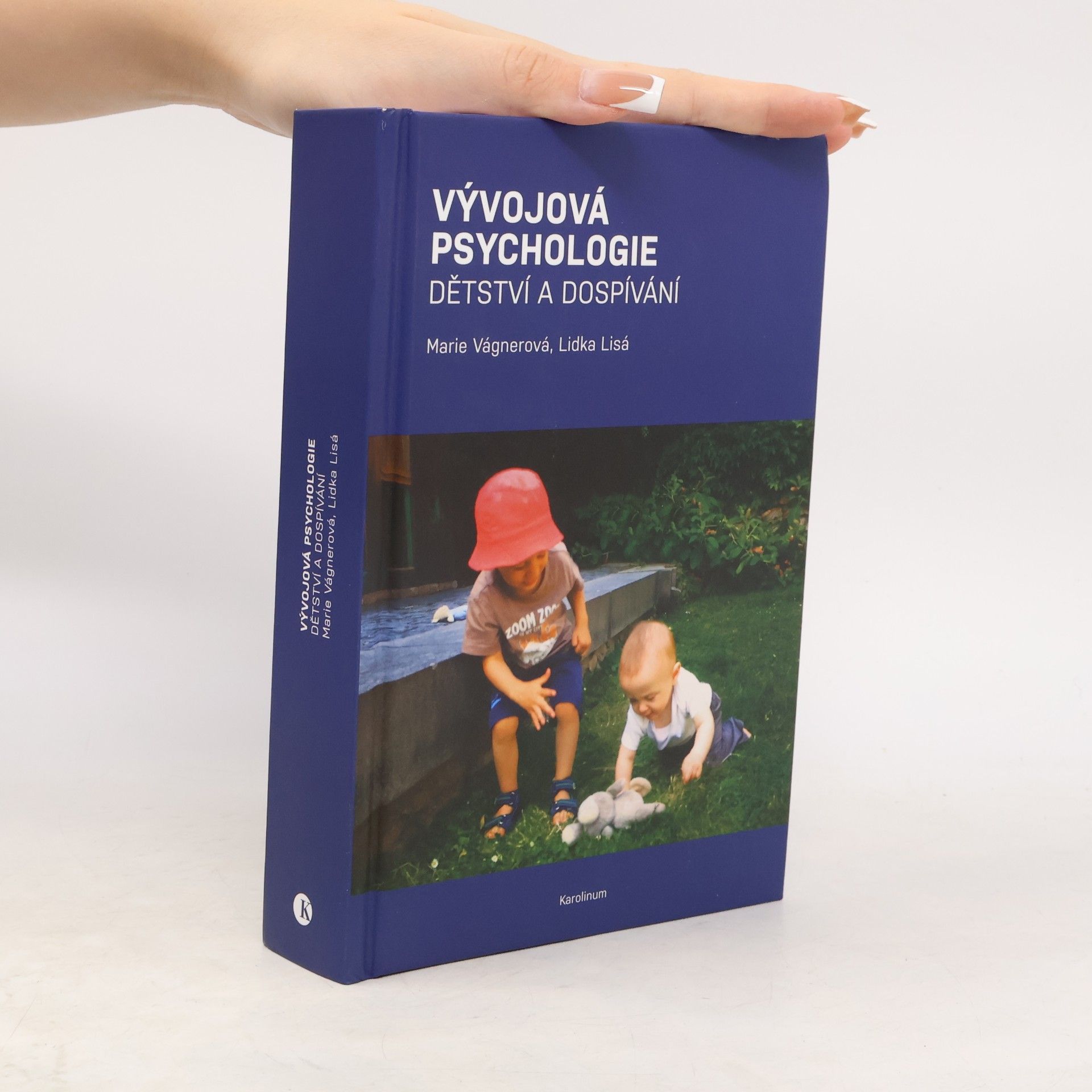 Marie Vágnerová Vývojová psychologie : dětství a dospívání