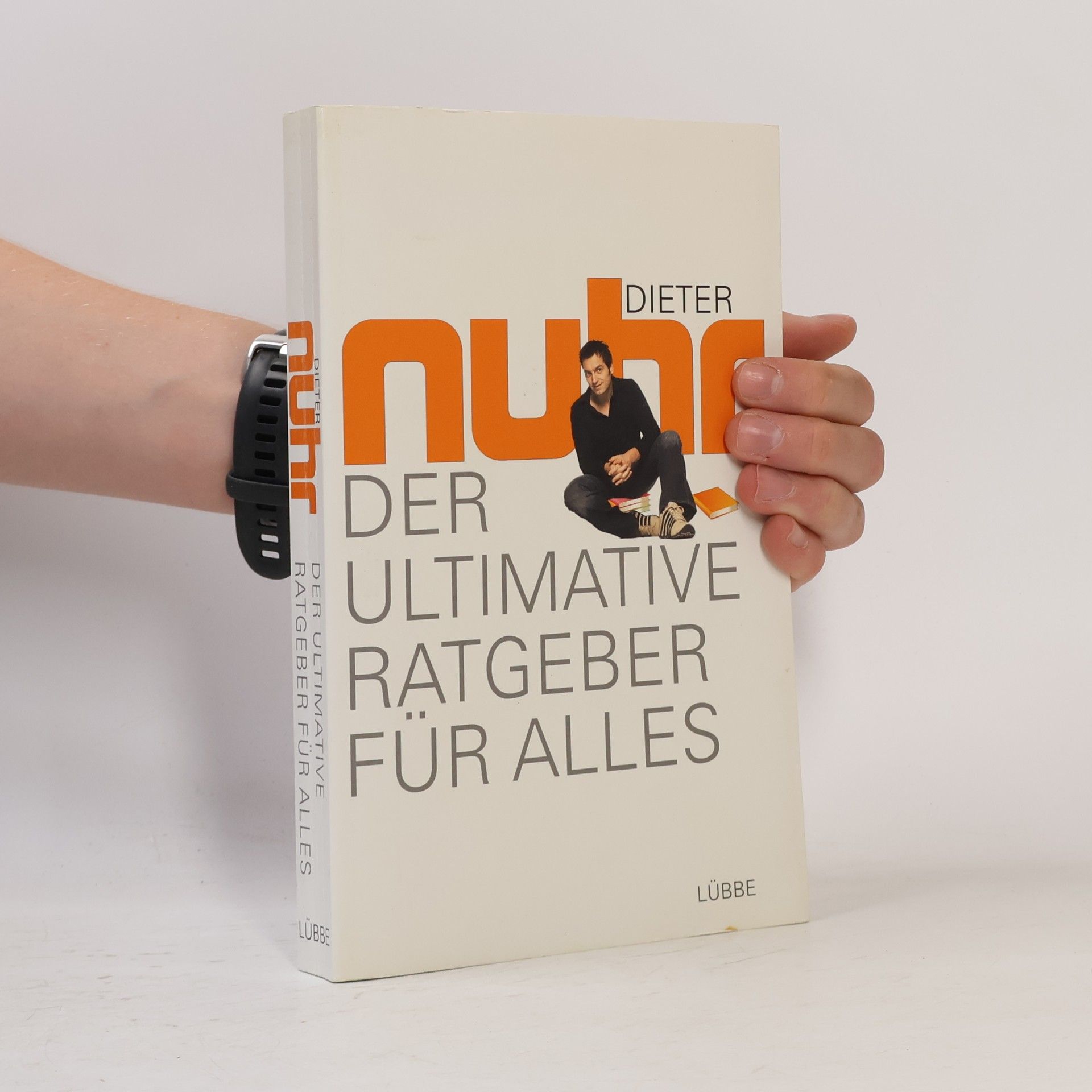 Dieter Nuhr Der ultimative Ratgeber für alles