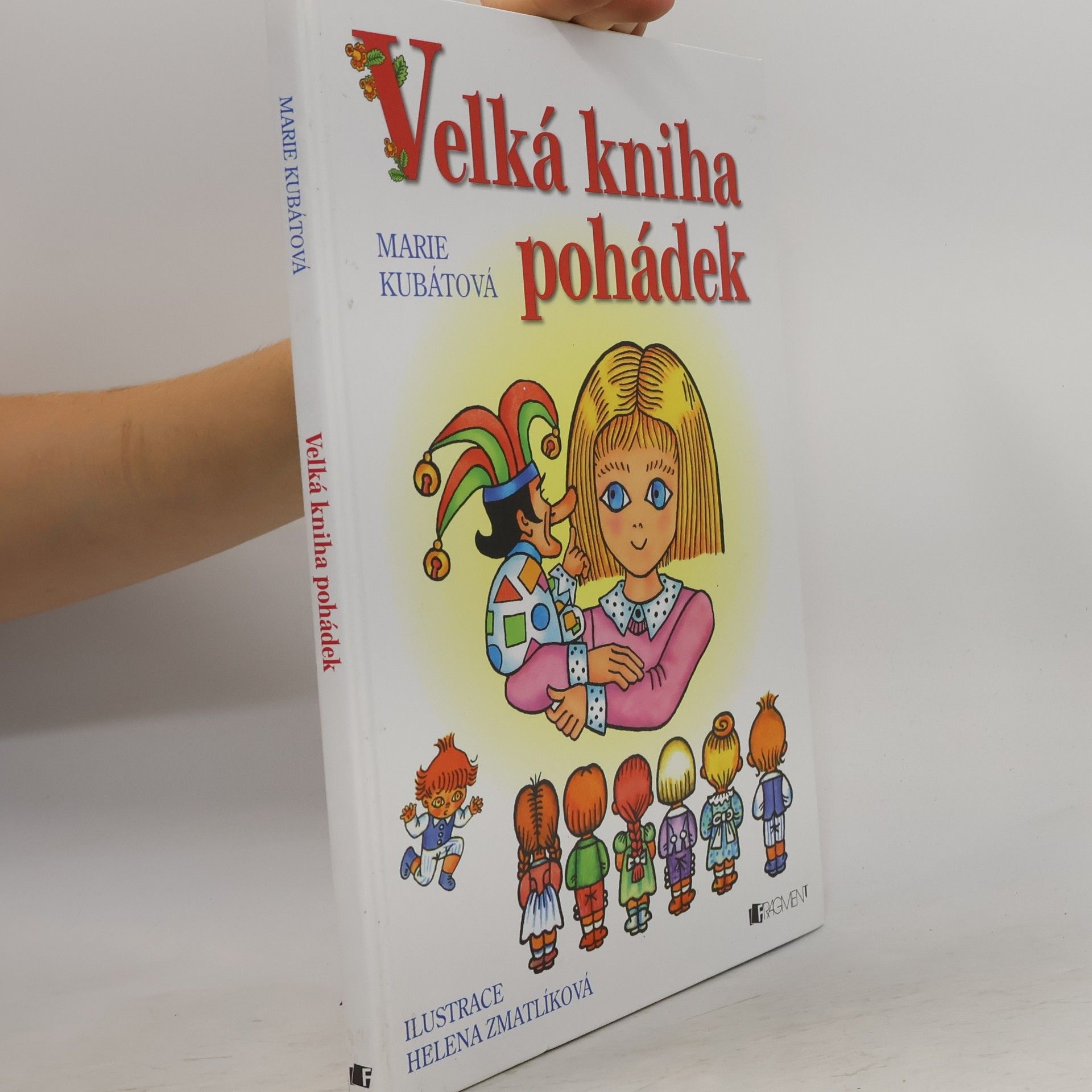 Marie Kubátová Velká kniha pohádek