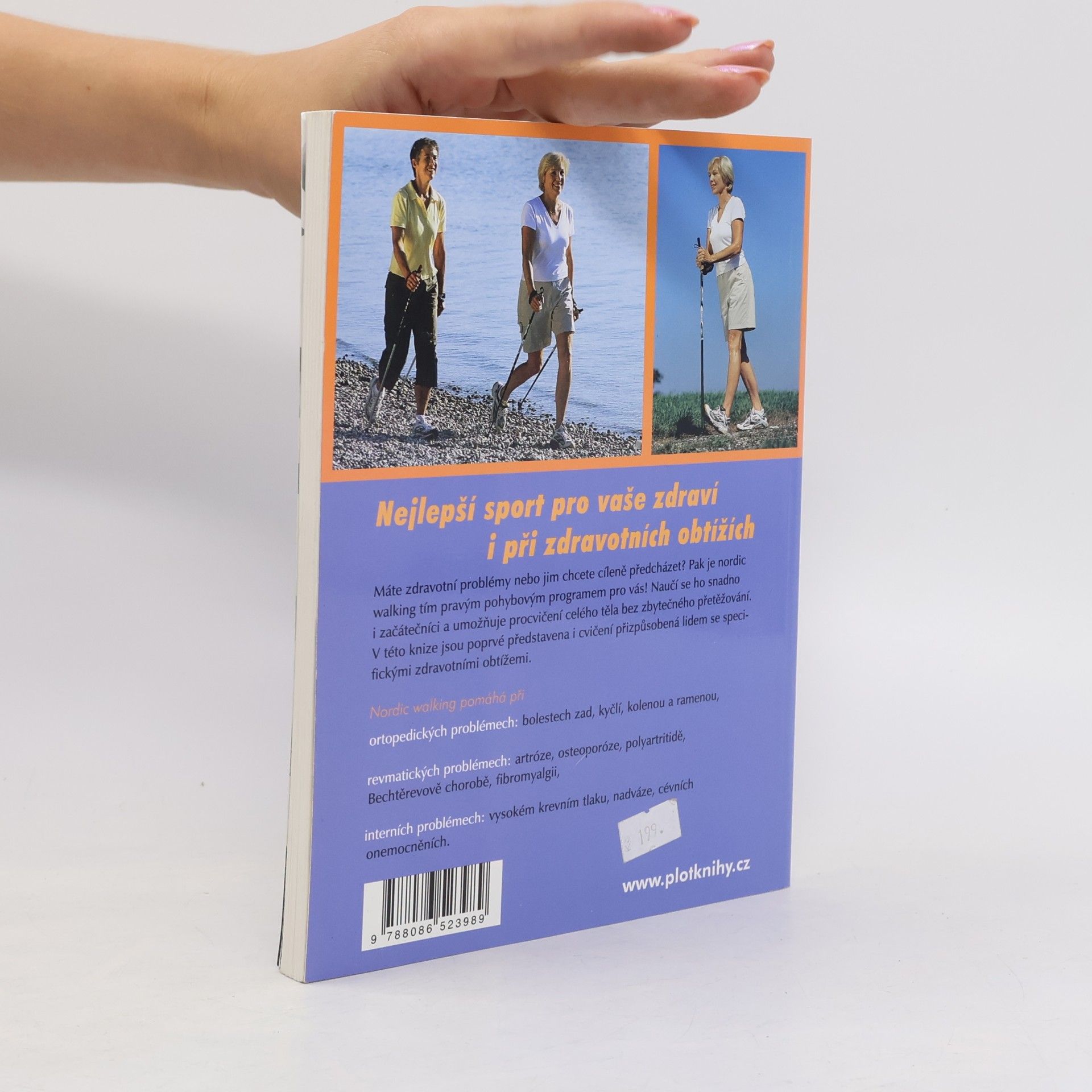 Petra Mommert Jauch Nordic walking pro zdraví : pomáhá při bolestech zad, artróze, osteoporóze, vysokém krevním tlaku, nadváze, cévních problémech a dalších obtížích