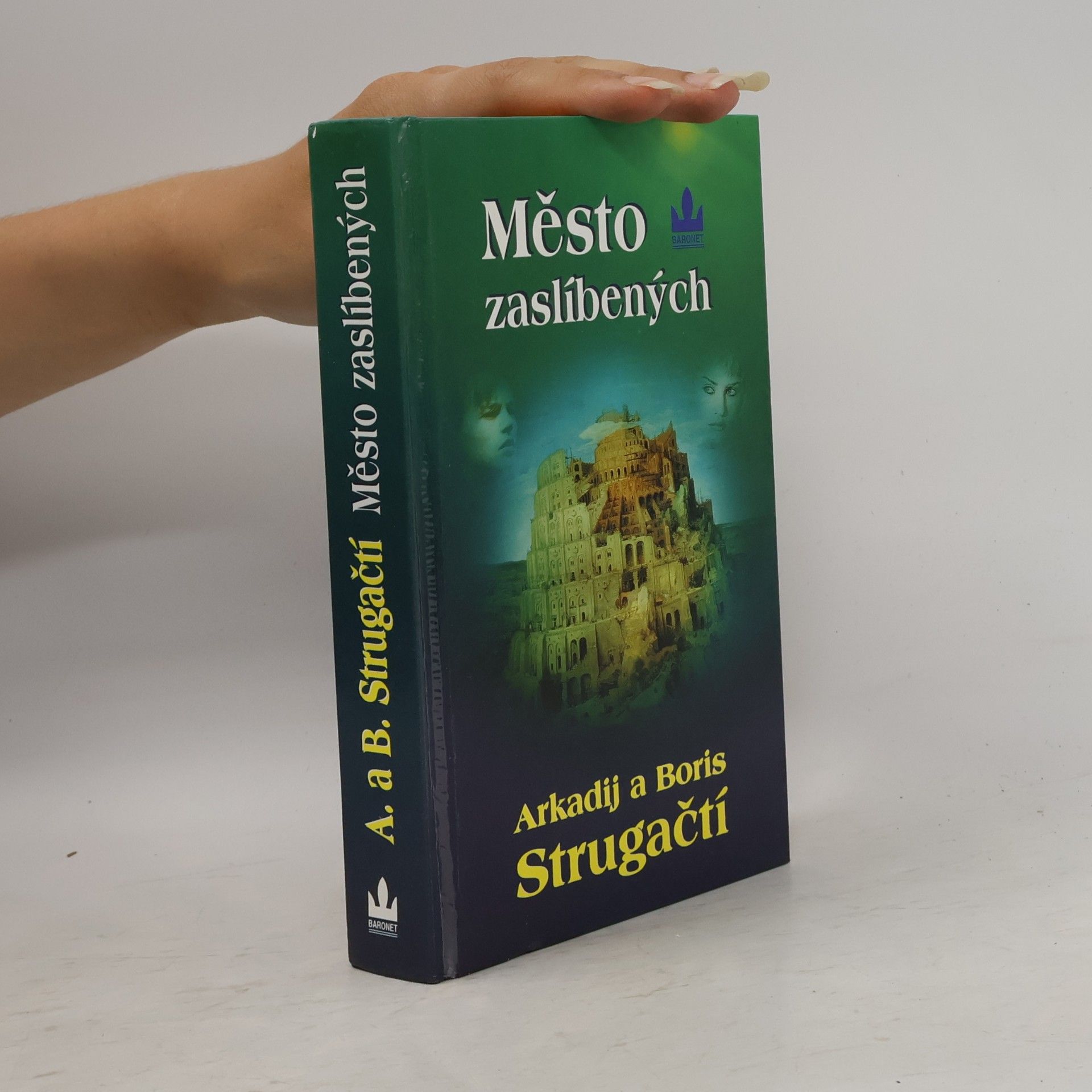 Arkadij Natanovič Strugackij Město zaslíbených