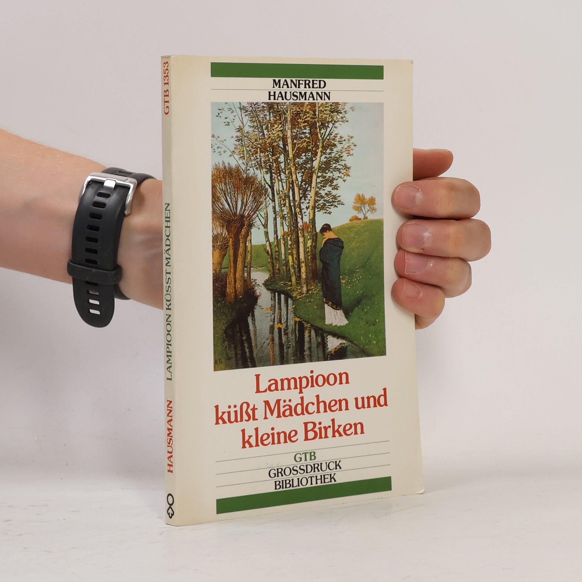 GTB Grossdruck Bibliothek - 1353: Lampioon küßt Mädchen und kleine Birken. Großdruck.