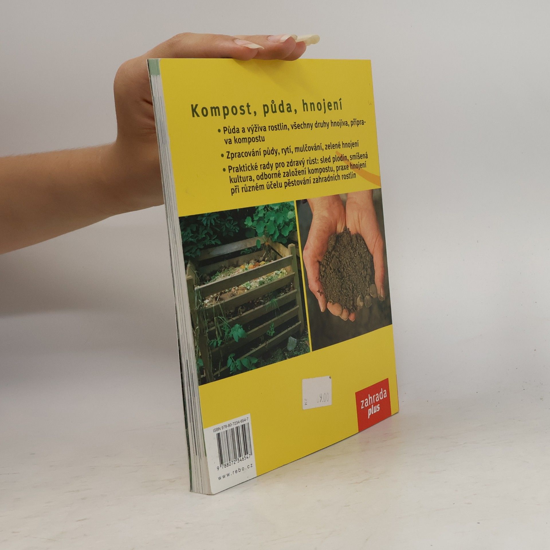 Robert Sulzberger Kompost, půda, hnojení : zdravá zahradní půda, výživa rostlin, hnojení