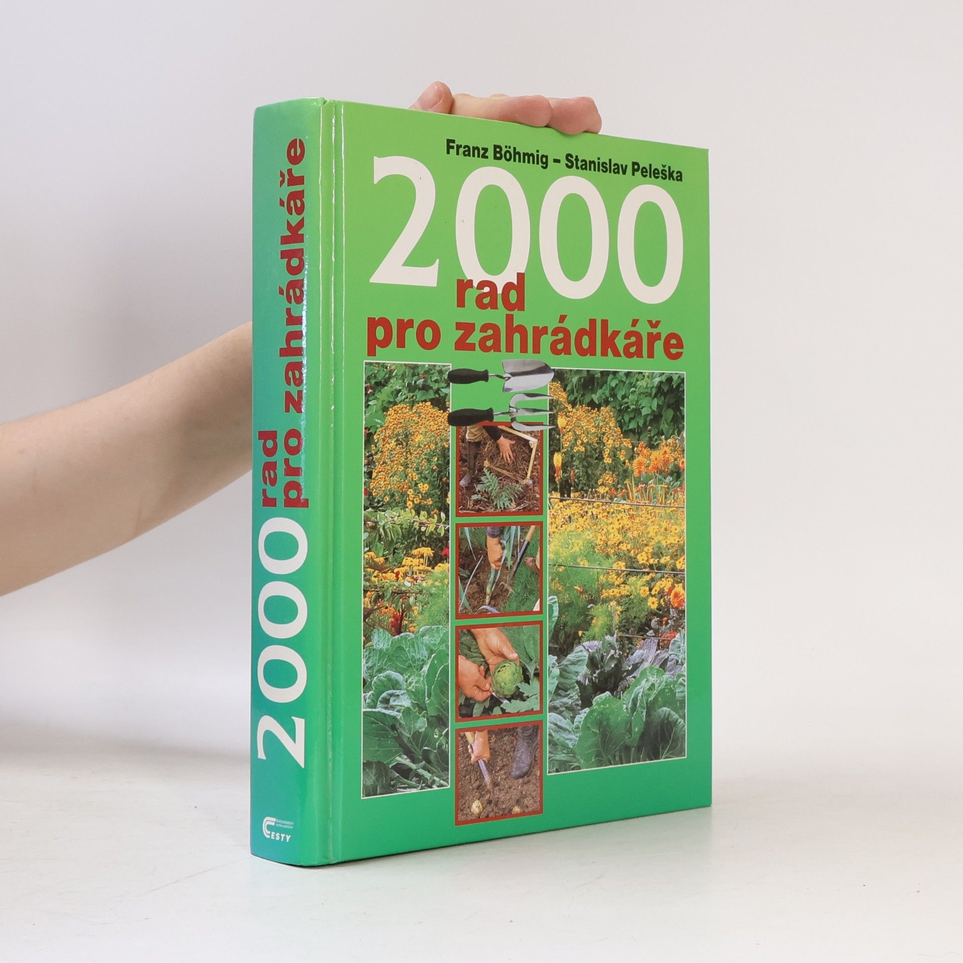 Franz Böhmig 2000 rad pro zahrádkáře