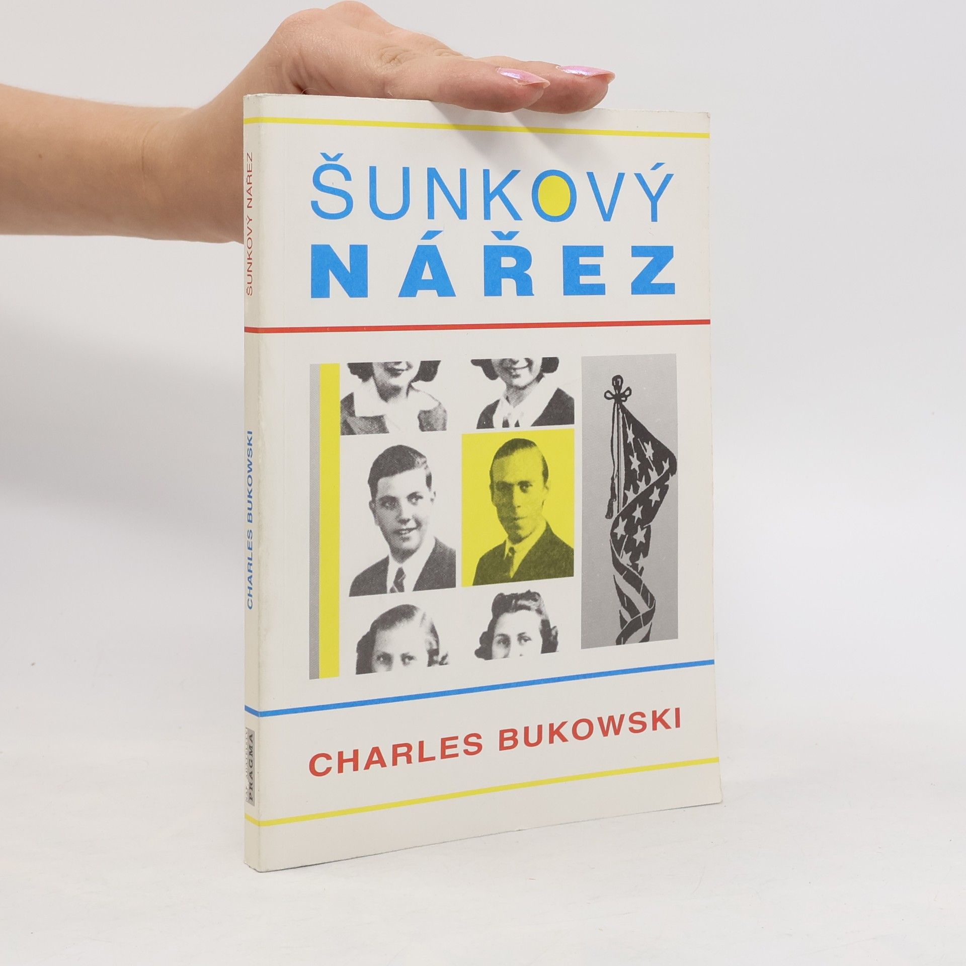 Charles Bukowski Šunkový nářez