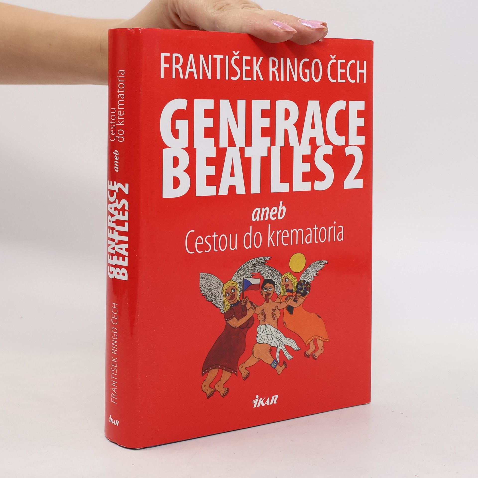 Generace Beatles 2, aneb, Cestou do krematoria