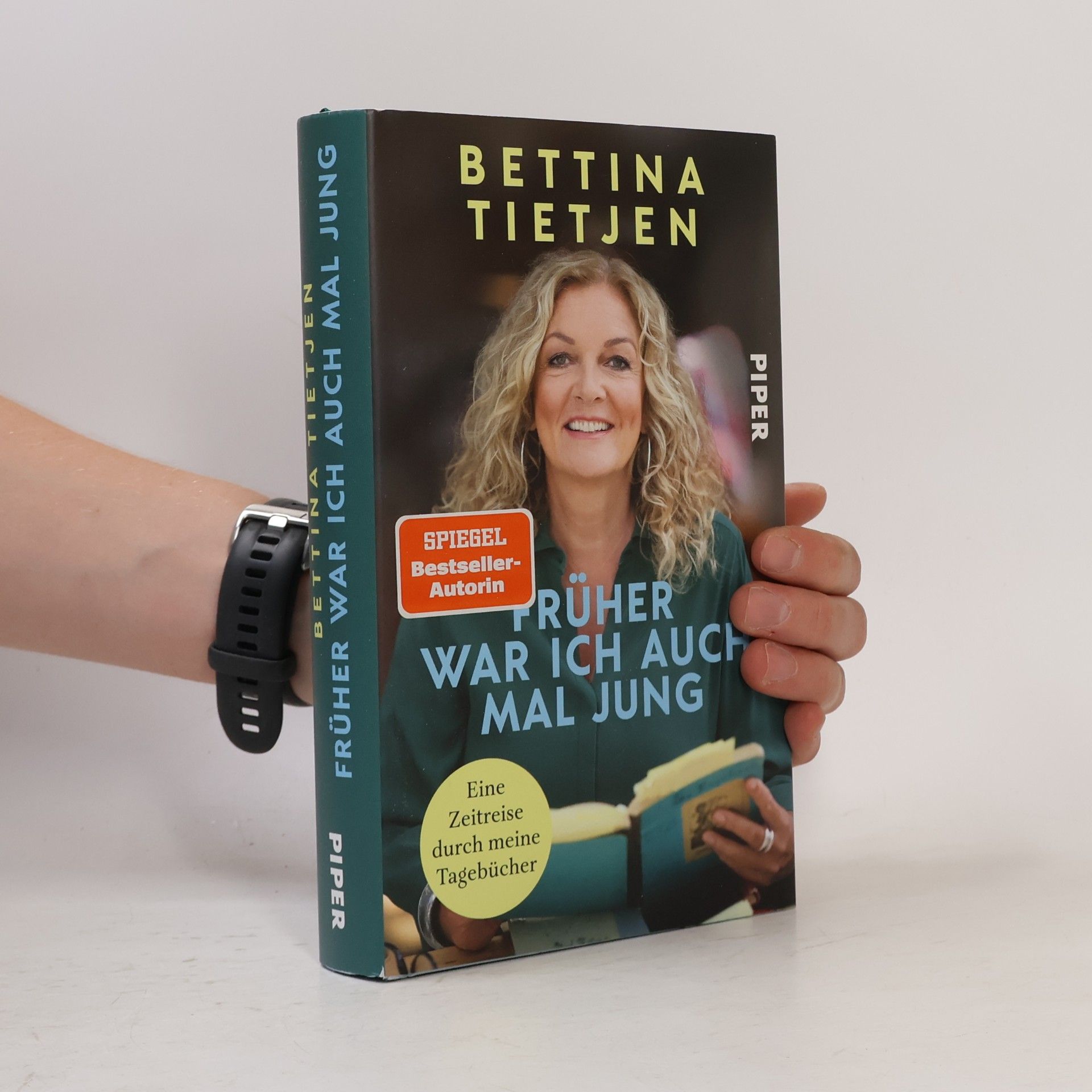 Bettina Tietjen Früher war ich auch mal jung