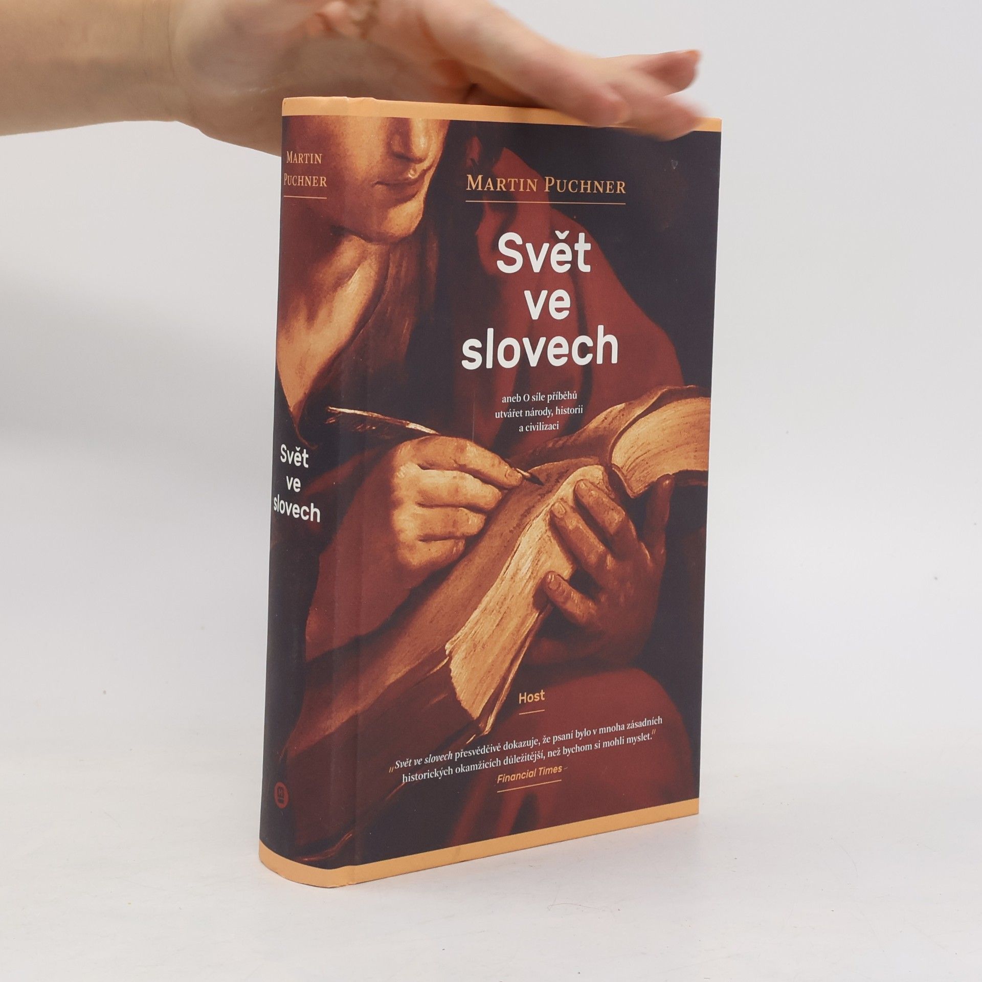 Martin Puchner Svět ve slovech aneb O síle příběhů utvářet národy, historii a civilizaci