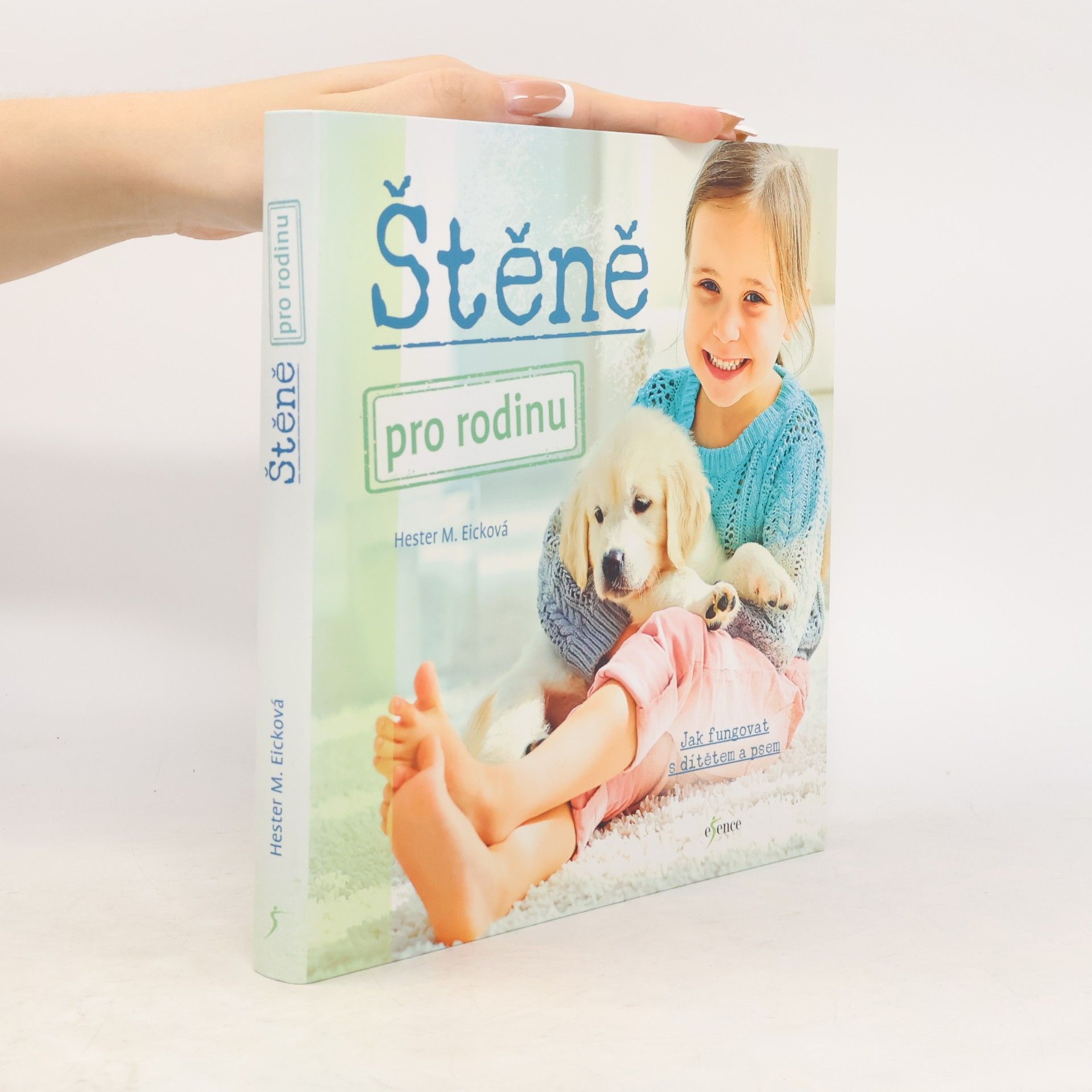 Hester M. Eick Štěně pro rodinu