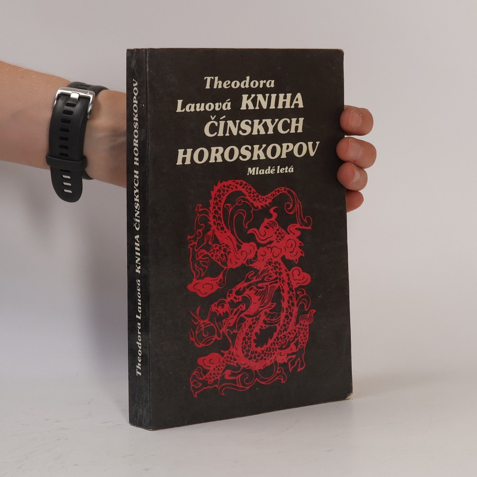 Theodora Lau Kniha čínskych horoskopov