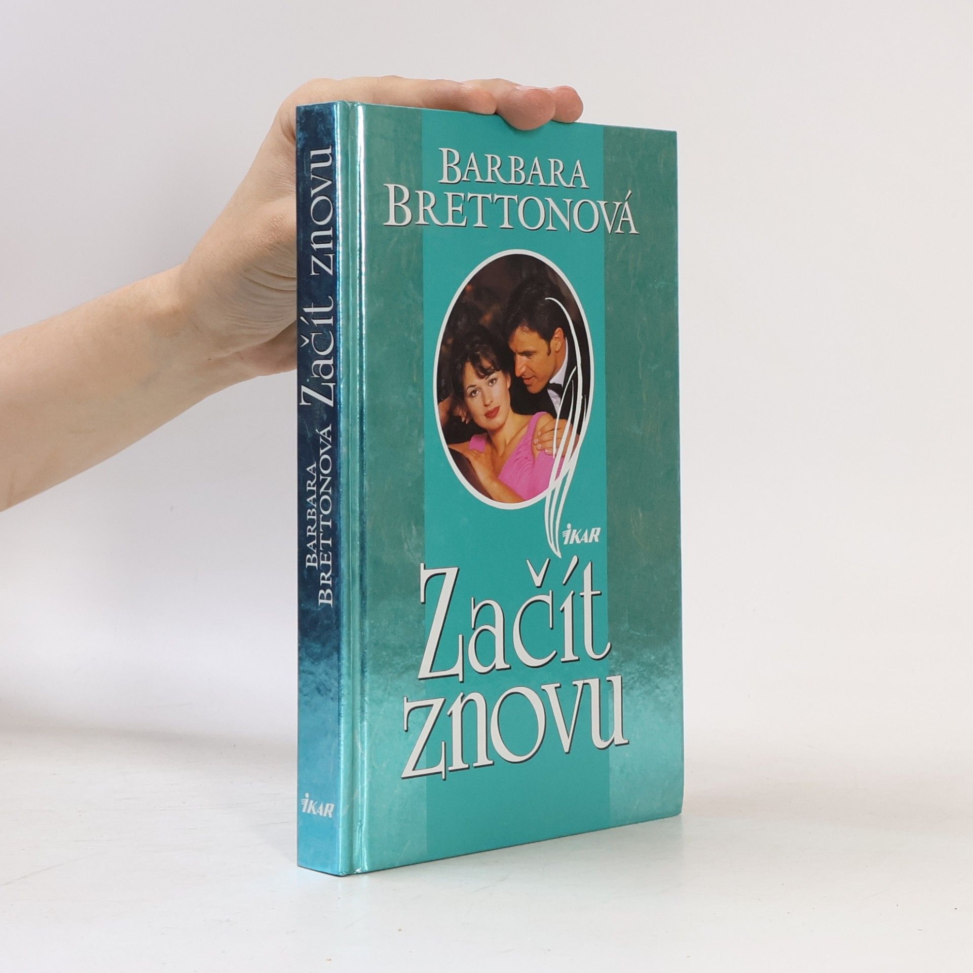 Barbara Bretton Začít znovu