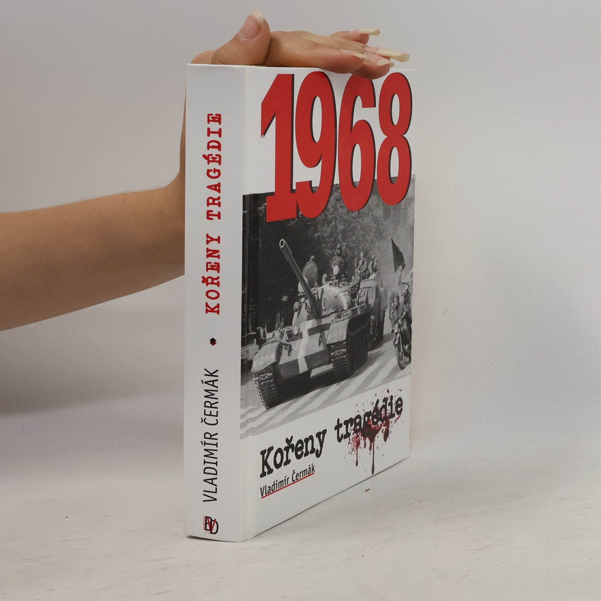 Vladimír Čermák 1968 - Kořeny tragédie