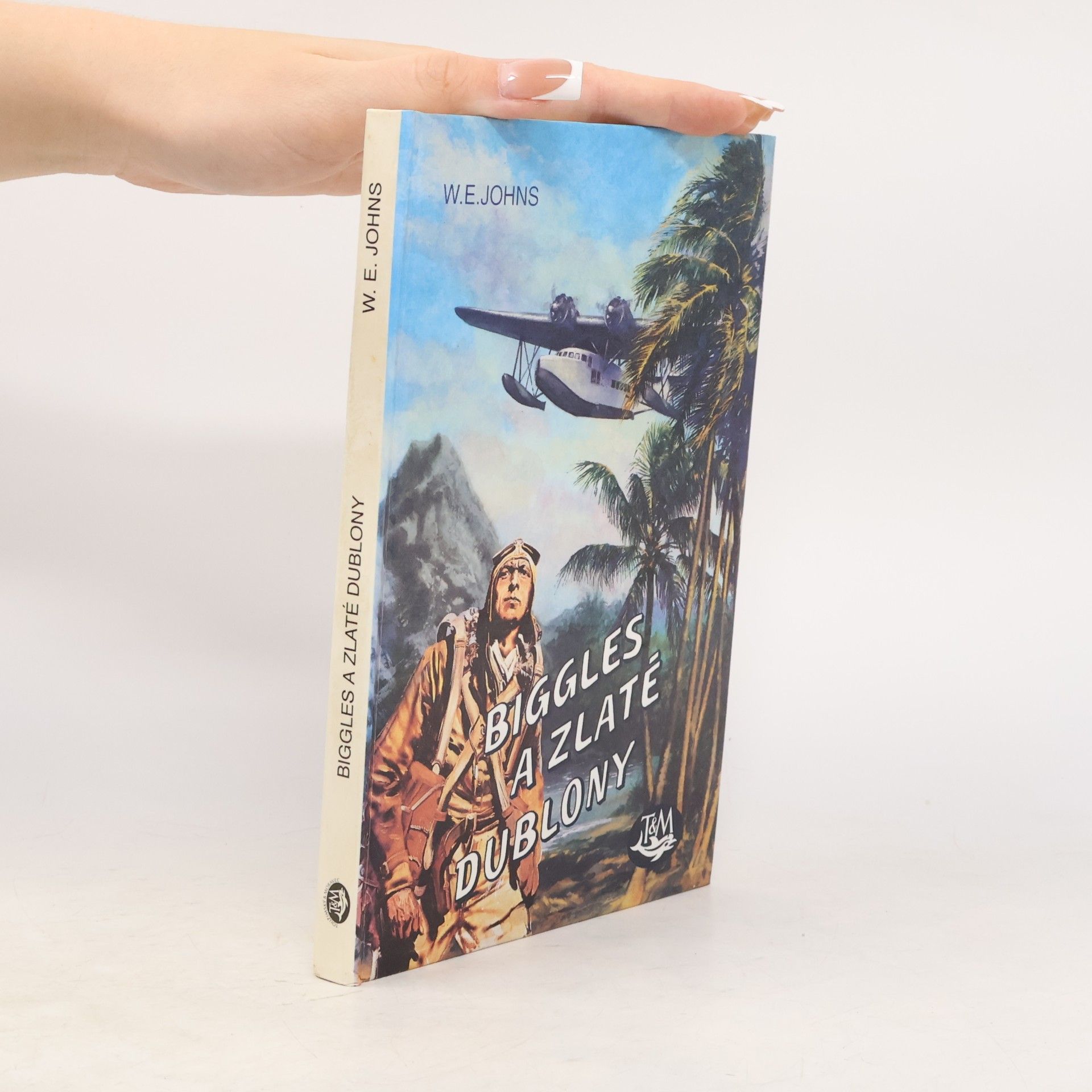 William Earl Johns Biggles a zlaté dublony