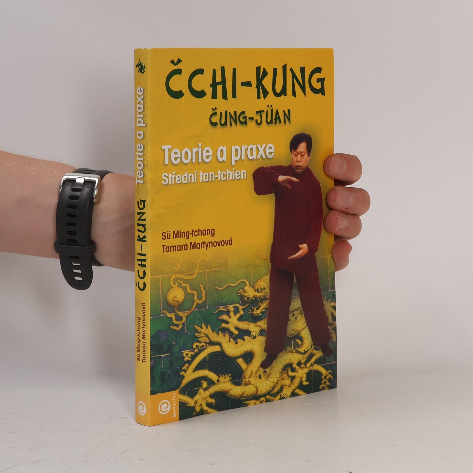 Martynovová Tamara Čchi -kung, čung - jüan Teorie a praxe Střední tan-tchien