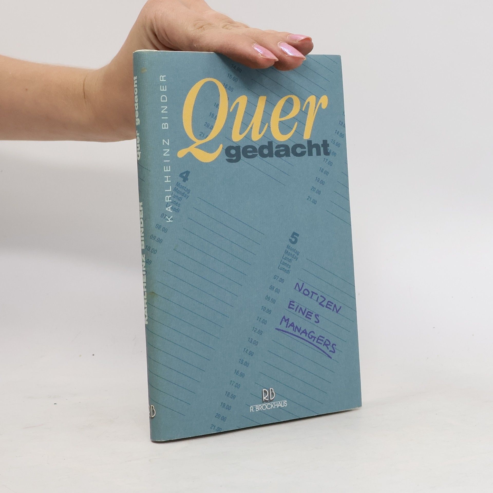 Karlheinz Binder Quer gedacht