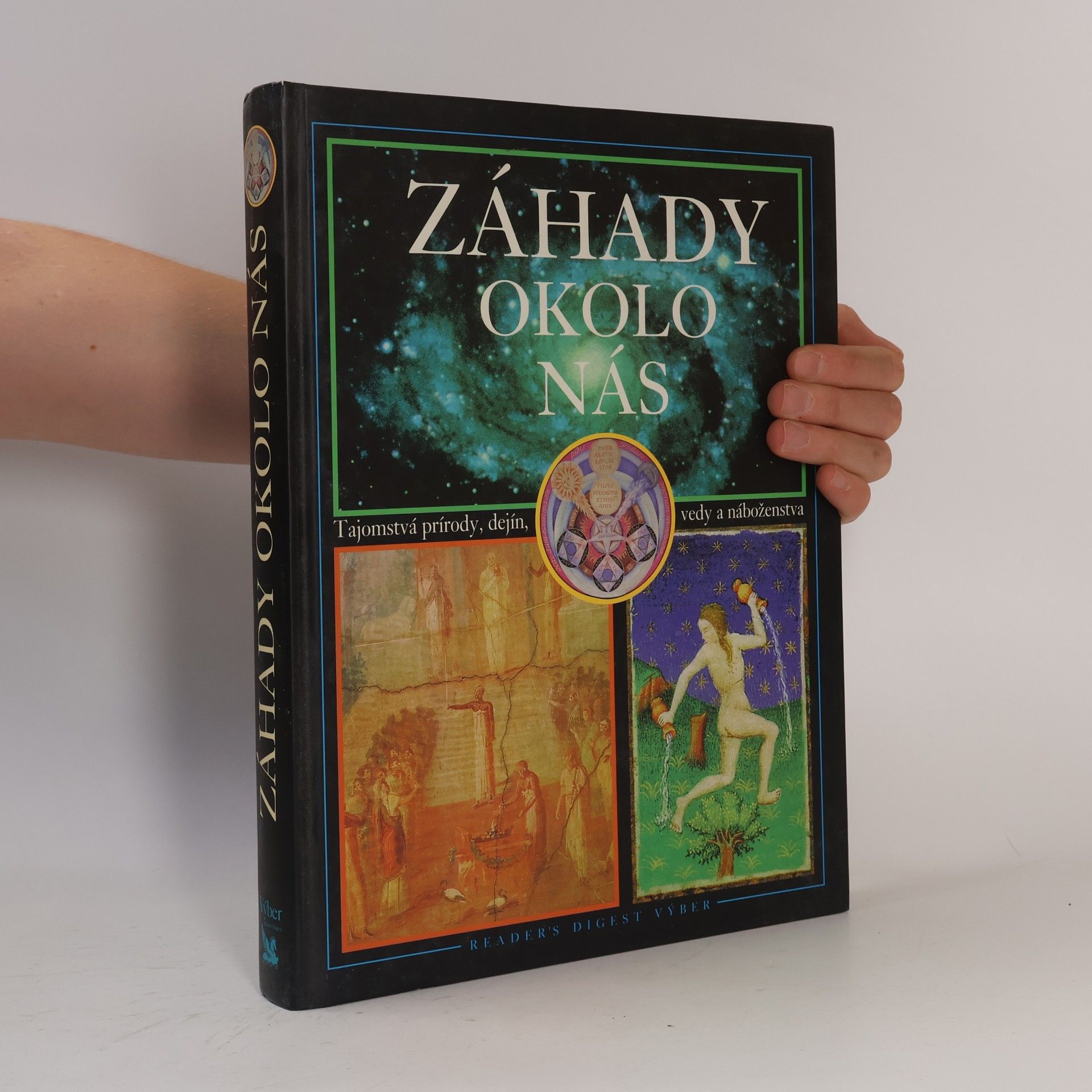 Autorenkollektiv Záhady okolo nás - Tajomstvá prírody, dejín, vedy a náboženstva
