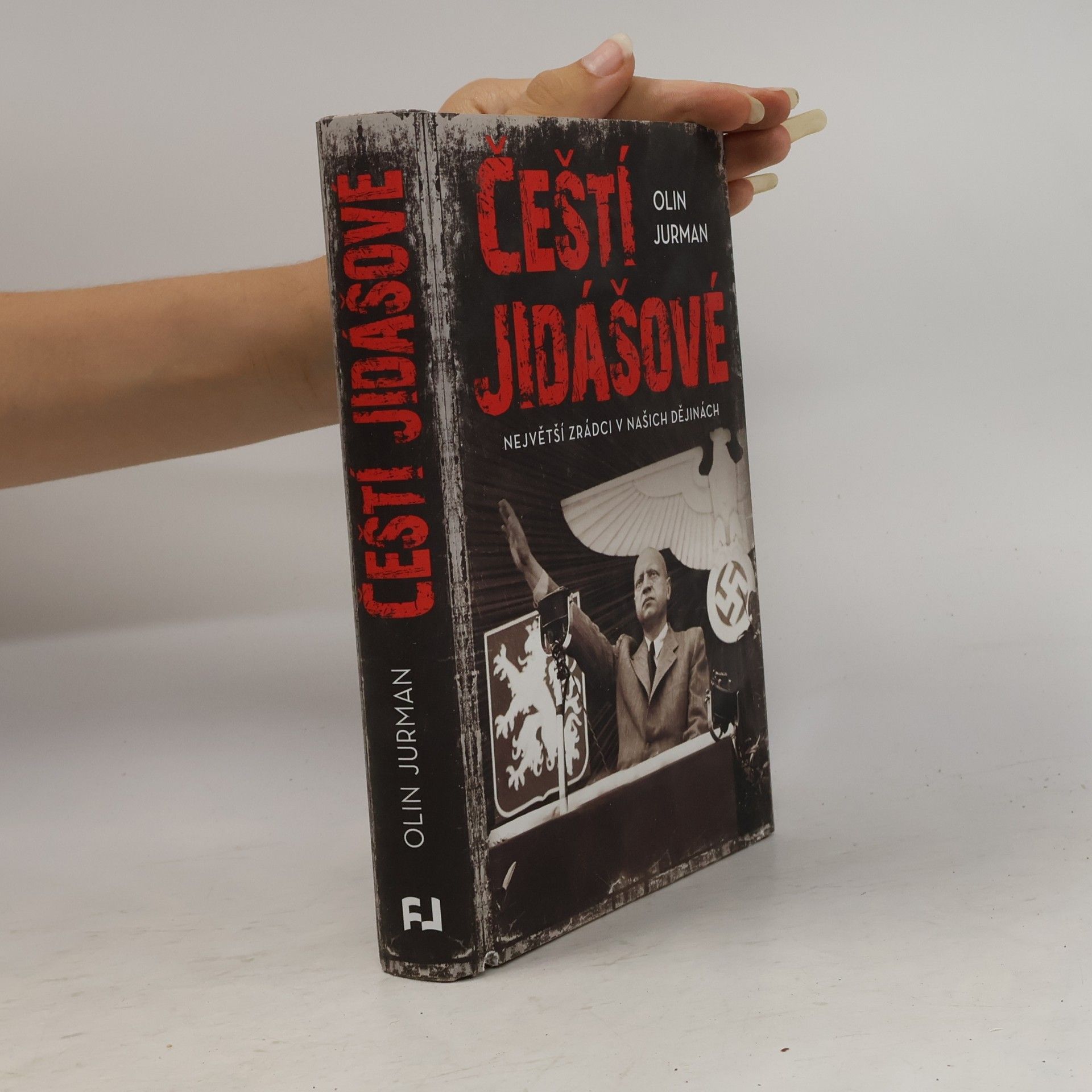 Oldřich Jurman Čeští jidášové. Největší zrádci v našich dějinách