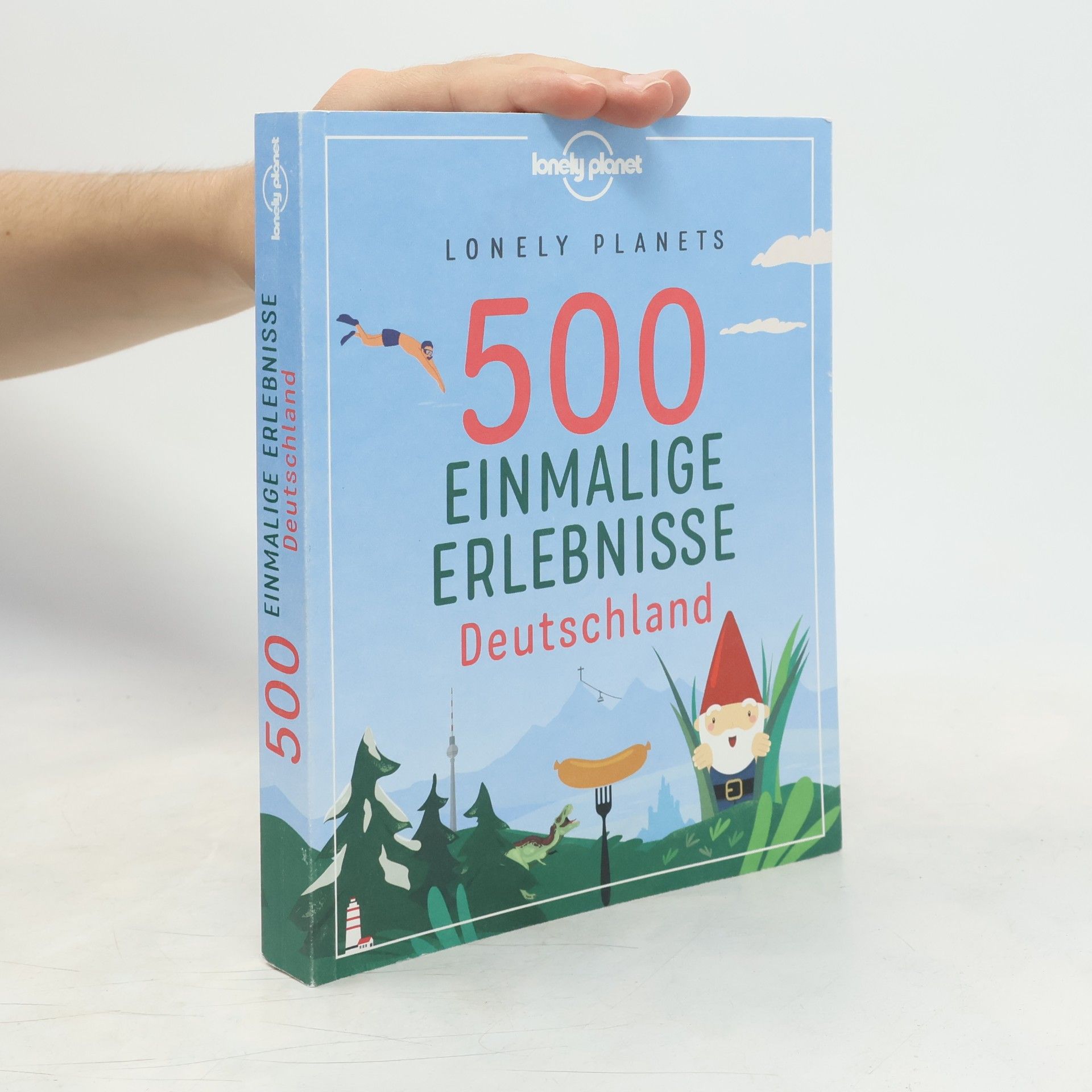 Jens Bey Lonely Planets 500 Einmalige Erlebnisse Deutschland