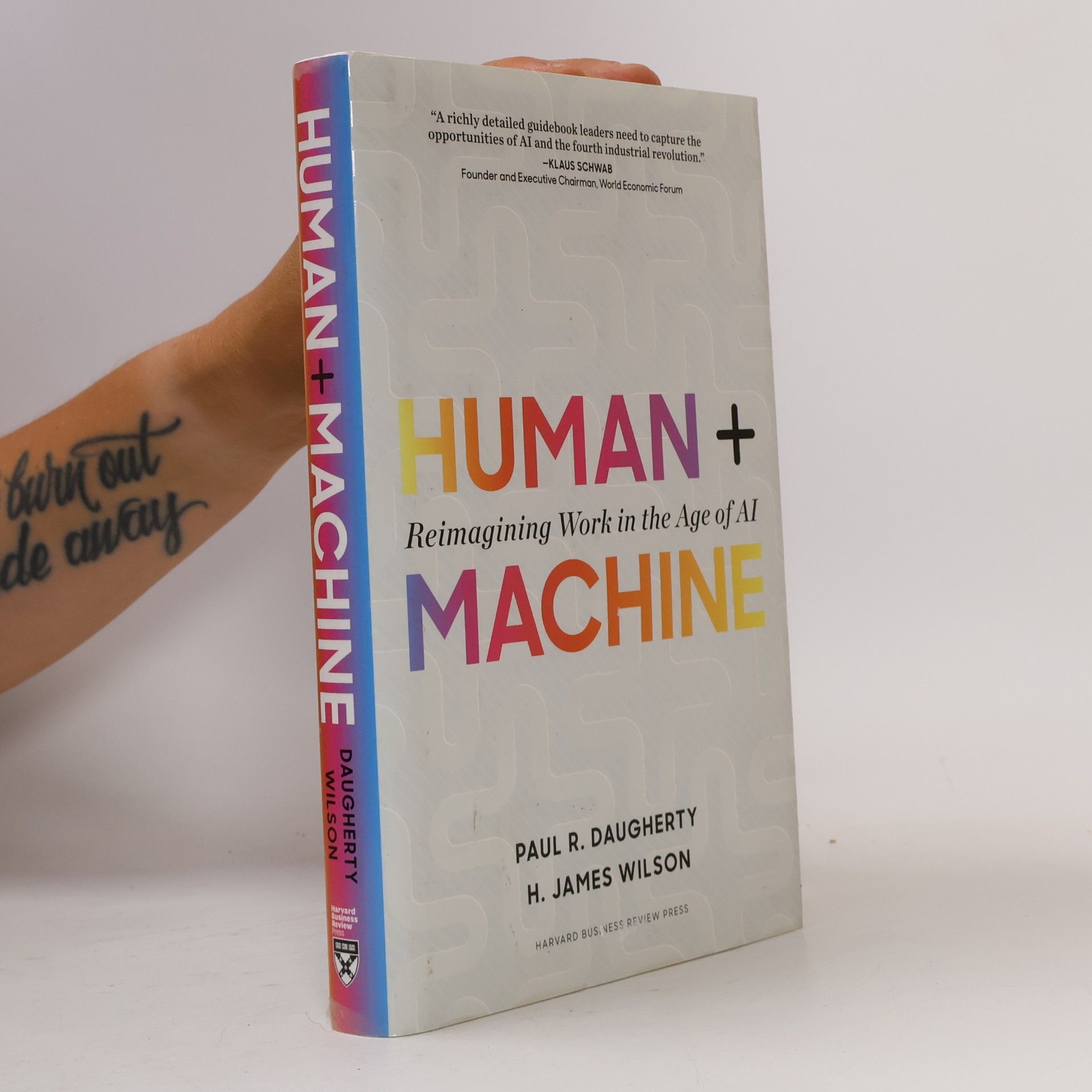 H. James Wilson Human + machine. Reimagining work in the age of AI
