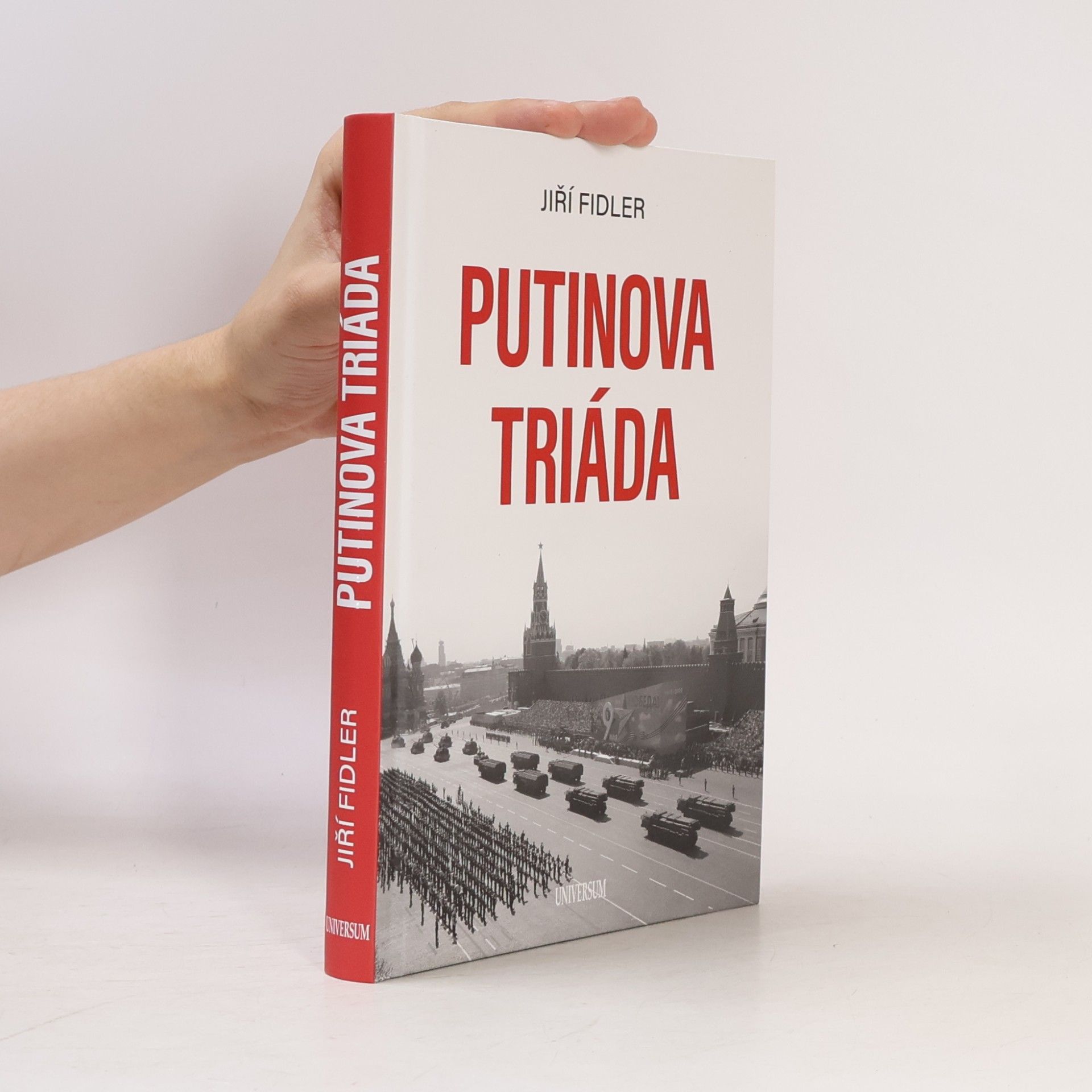 Jiří Fidler Putinova triáda