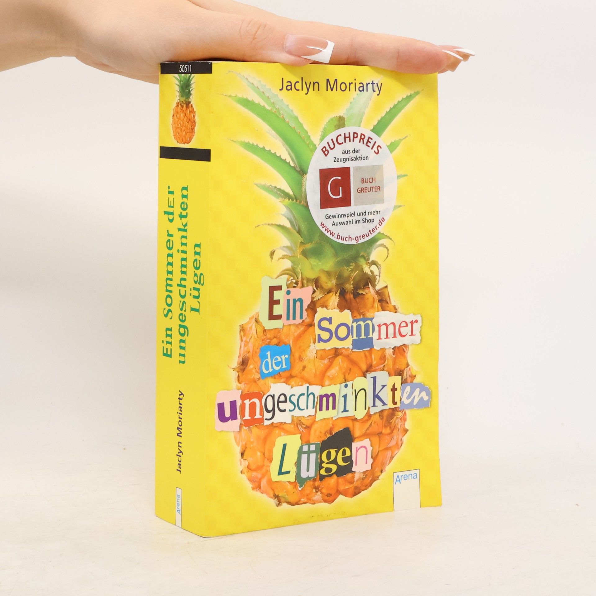 Jaclyn Moriarty Ein Sommer der ungeschminkten Lügen