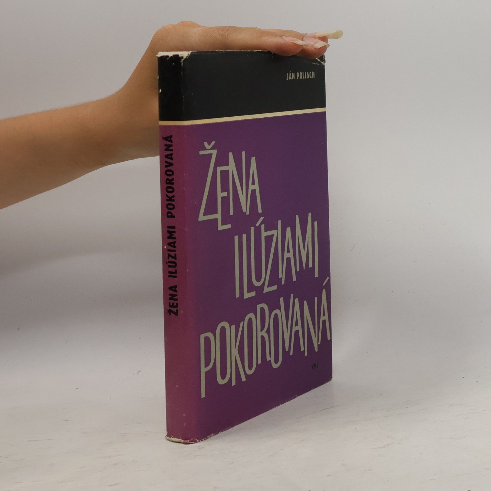 Ján Poliach Žena ilúziami pokorovaná