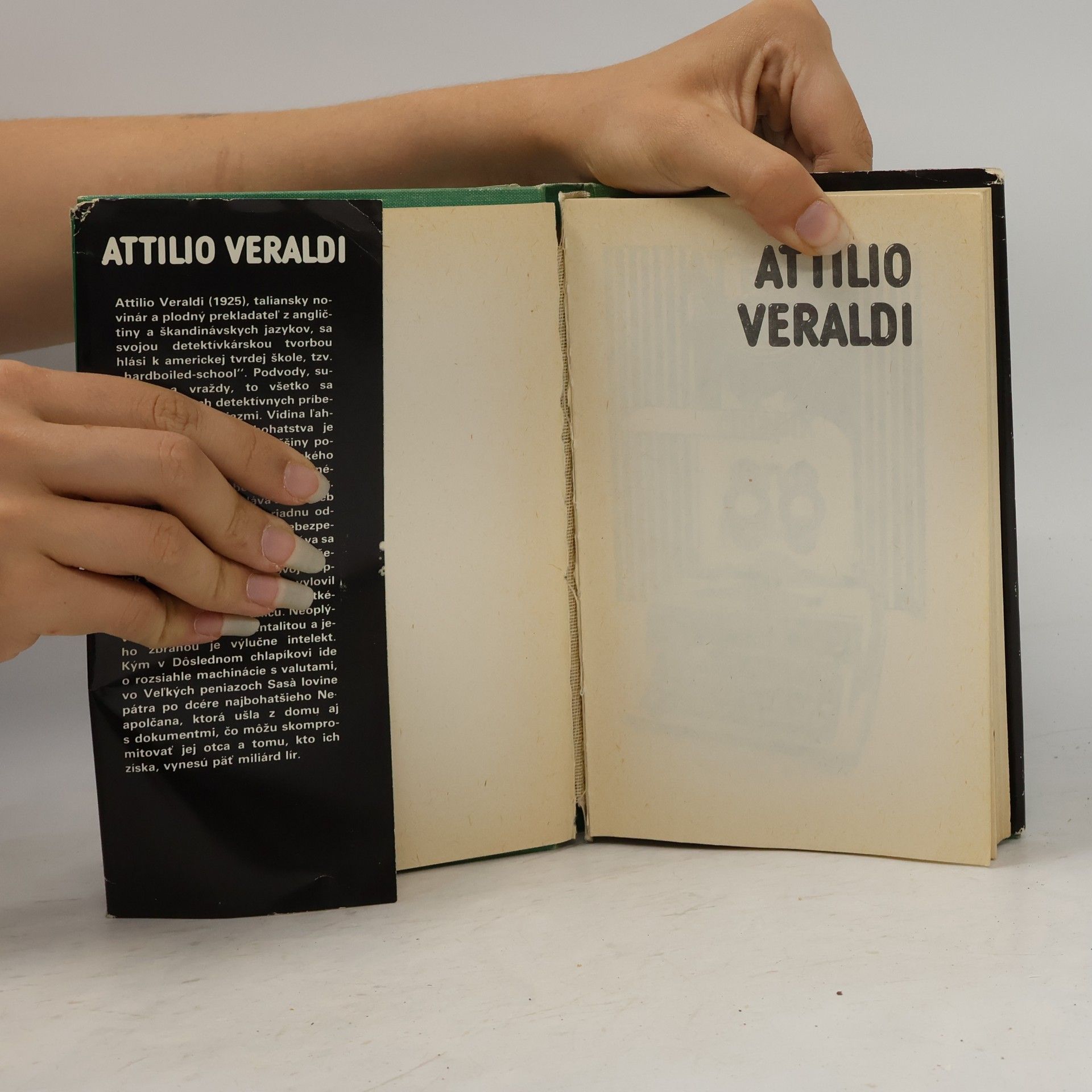 Attilio Veraldi Dôsledný chlapík. Veľké peniaze