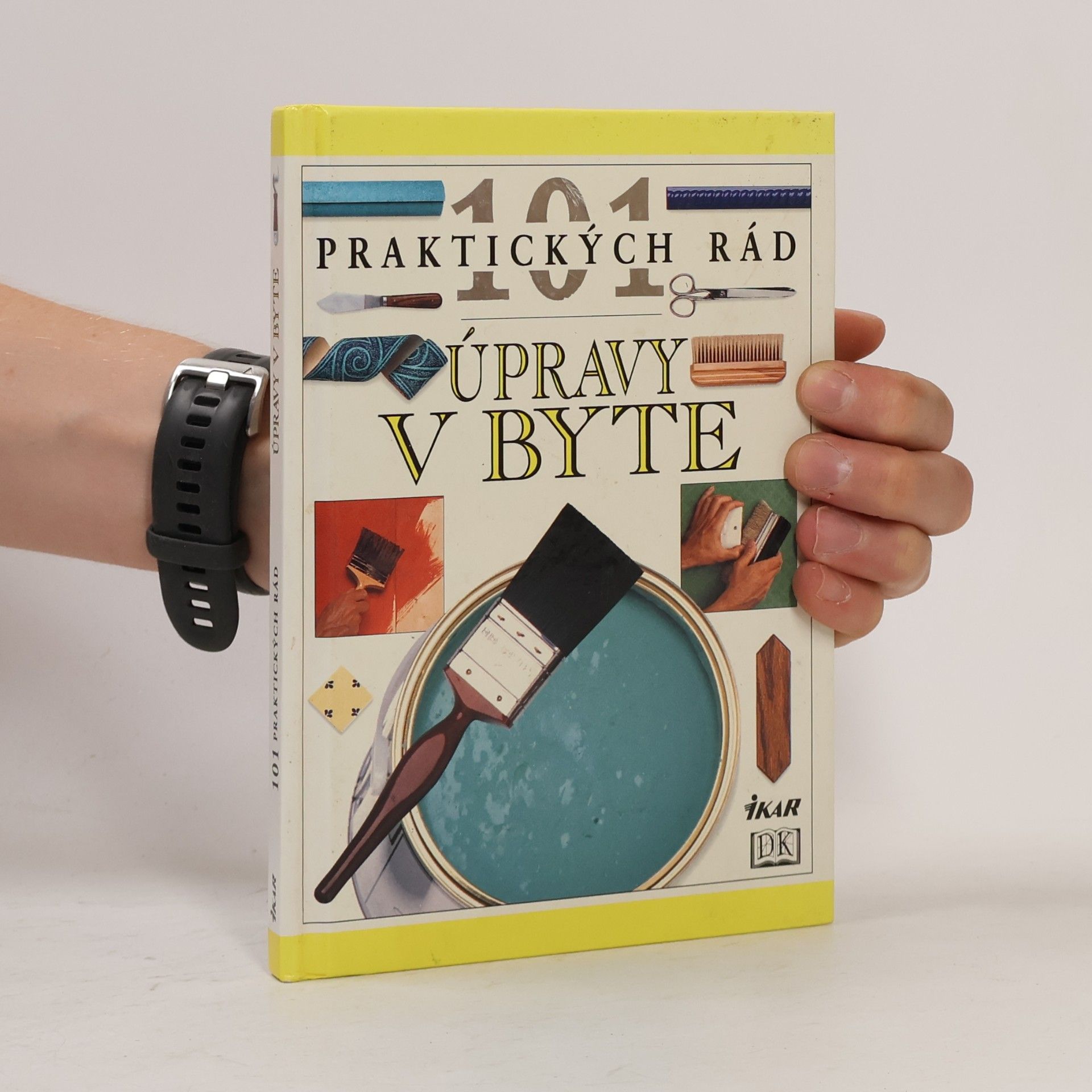Nicholas Barnard 101 praktických rád: Úpravy v byte