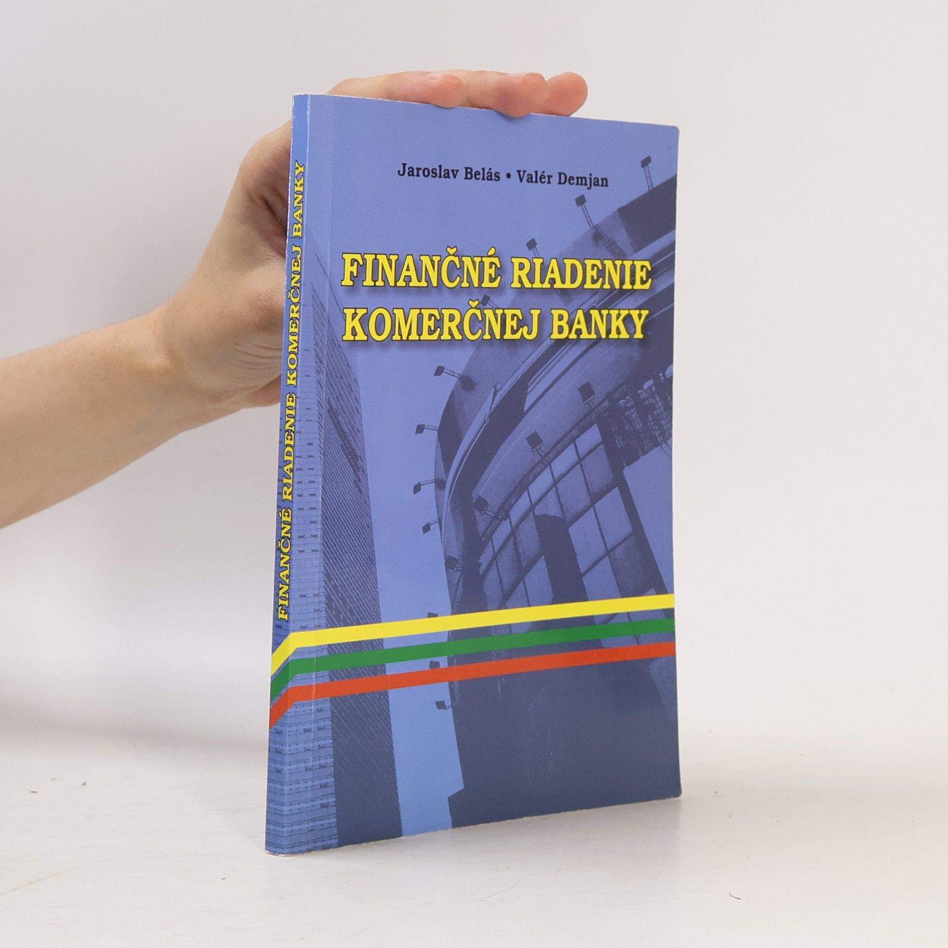 Jaroslav Belás Finančné riadenie komerčnej banky