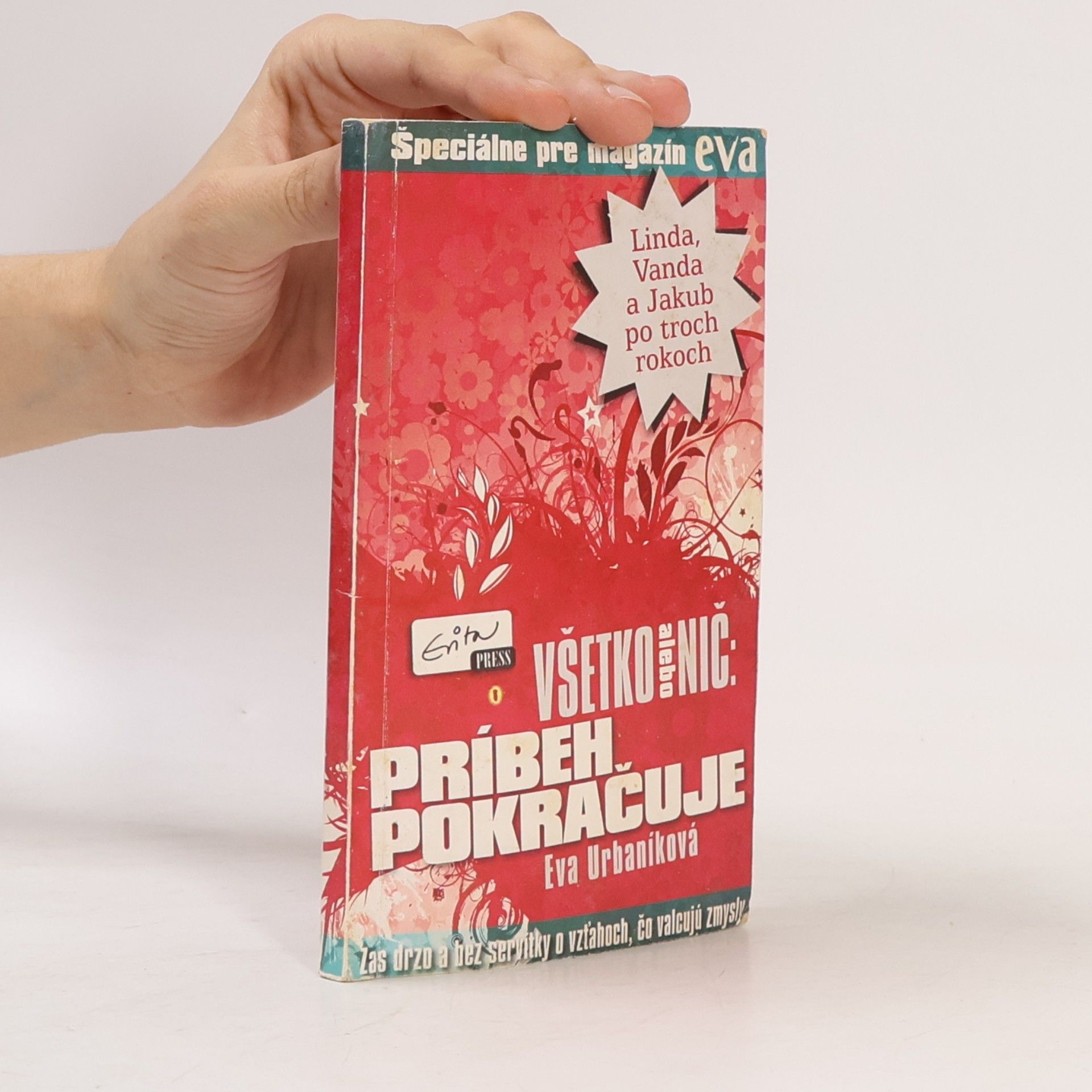 Eva Urbaníková Všetko alebo nič : príbeh pokračuje