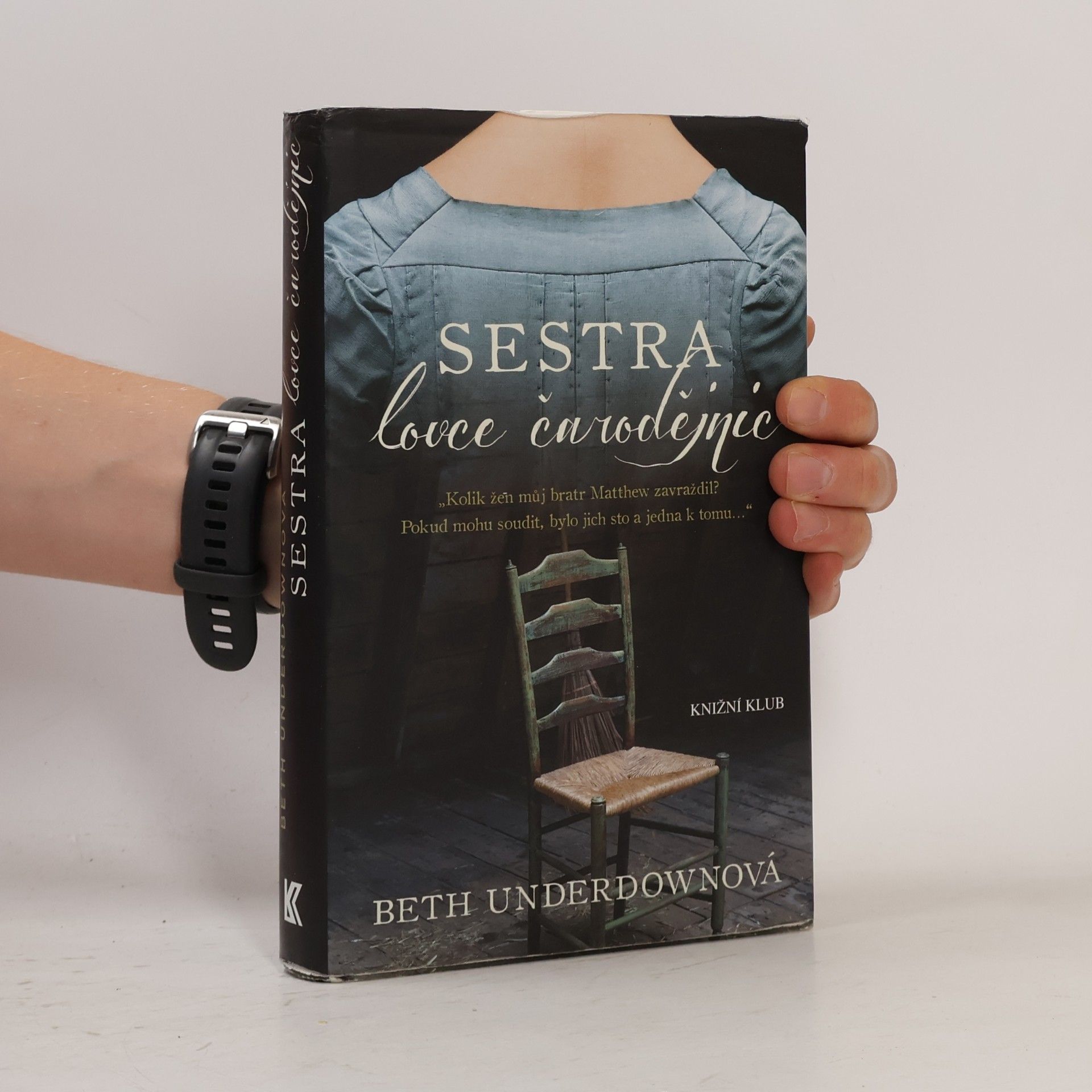 Beth Underdown Sestra lovce čarodějnic