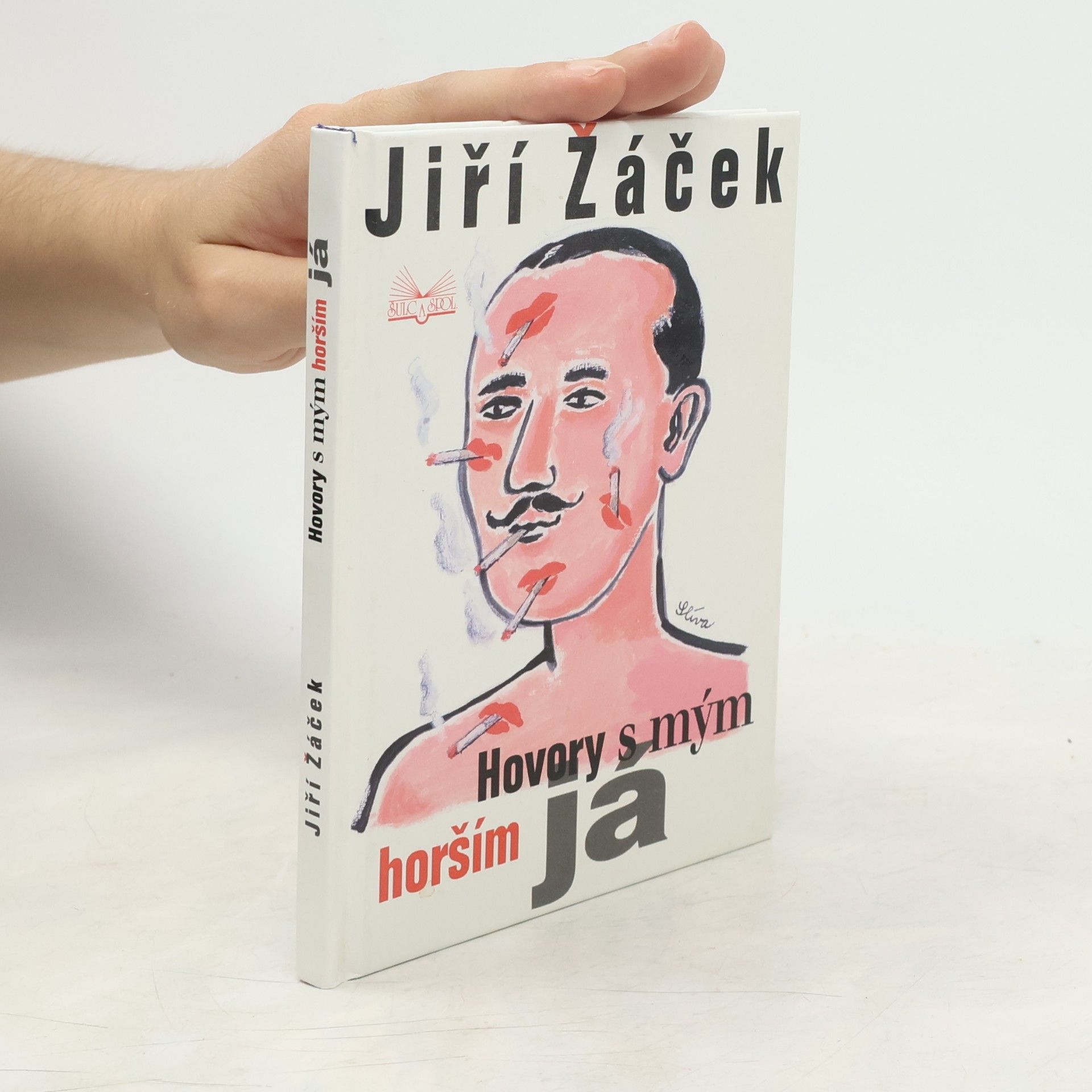 Jiří Slíva Hovory s mým horším já; Hovory s mým lepším já