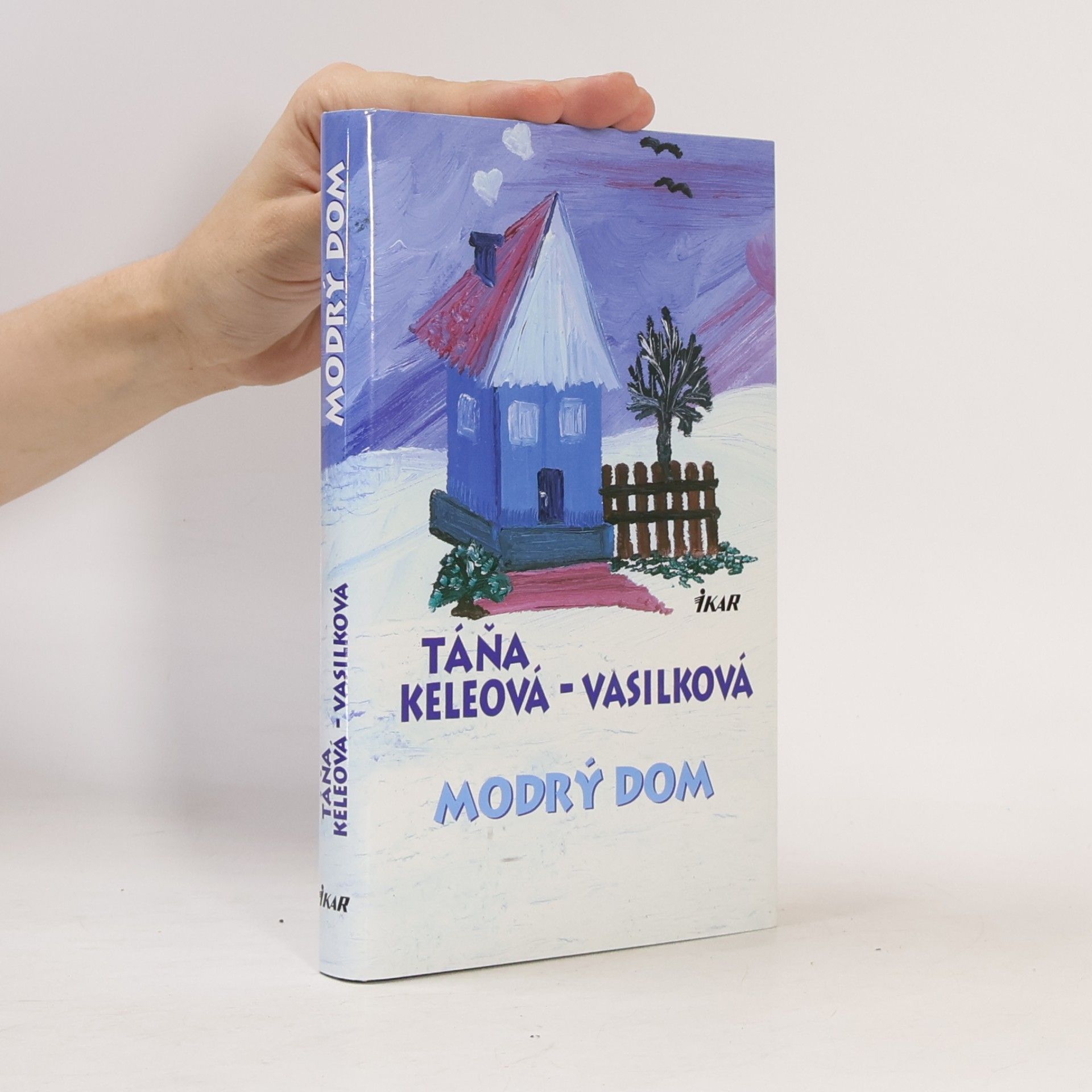 Táňa Keleová Vasilková Modrý dom