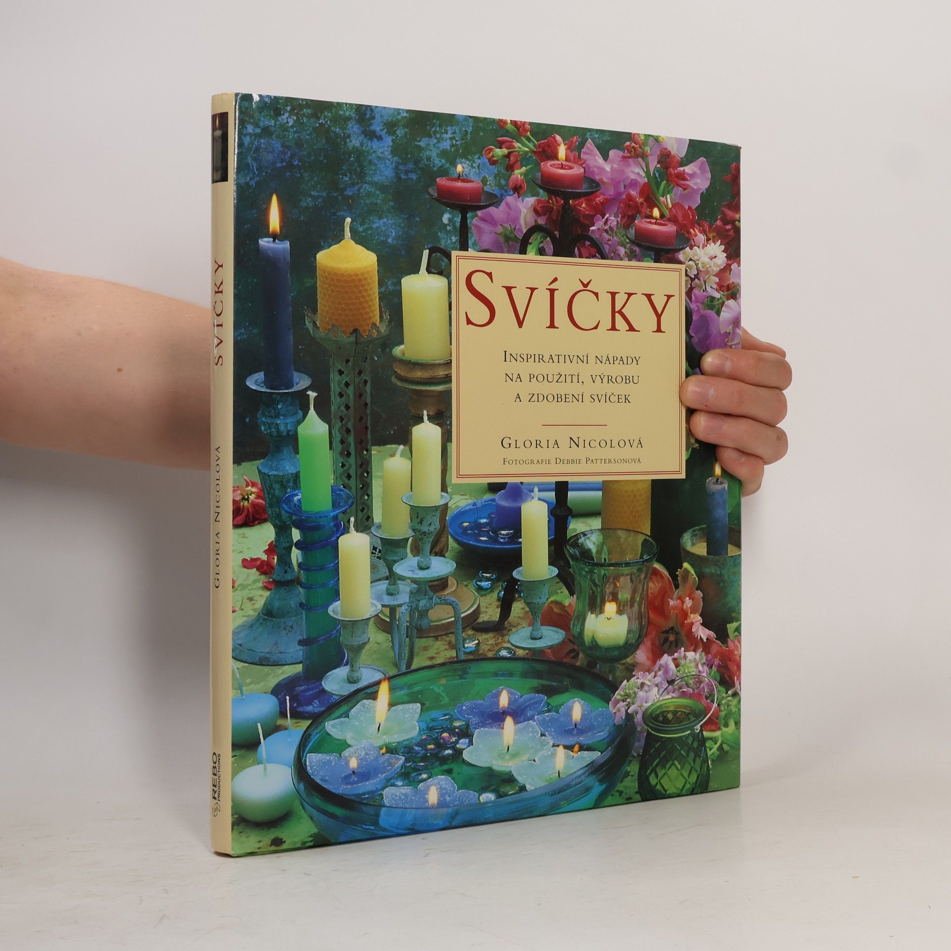 Gloria Nicol Svíčky: Inspirativní nápady na použití, výrobu a zdobení svíček