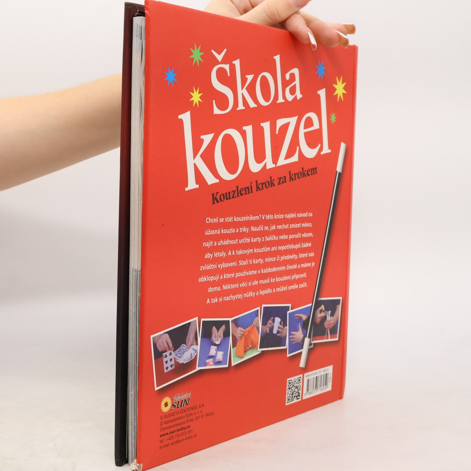 Jitka Kováčová Škola kouzel : kouzlení krok za krokem : úžasná kouzla a triky ; karty, mince, jiné předměty